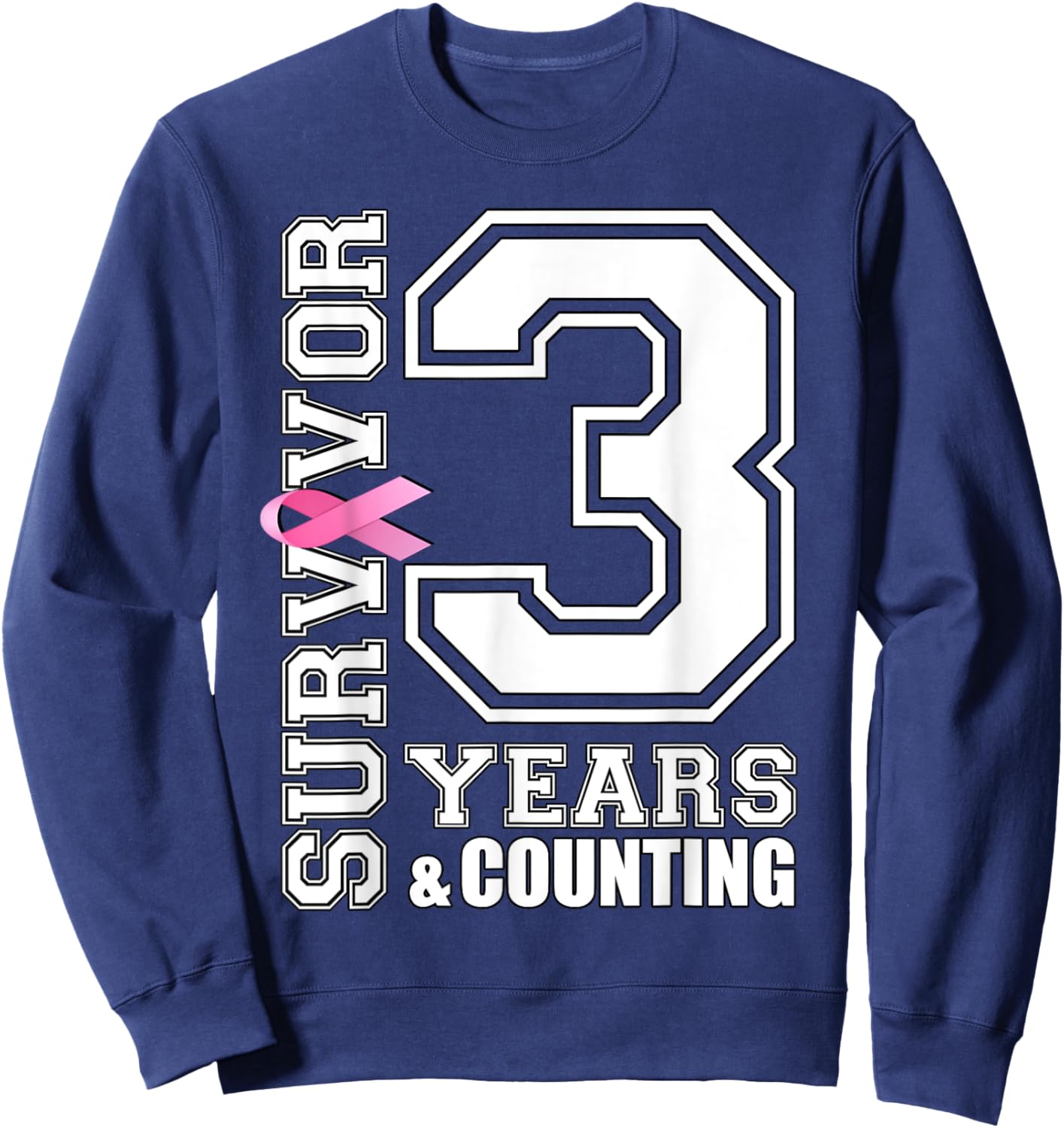 3 Years Breast Cancer Survivor Pink Ribbon Gifts Sweatshirt - Sweatshirt | Navy
