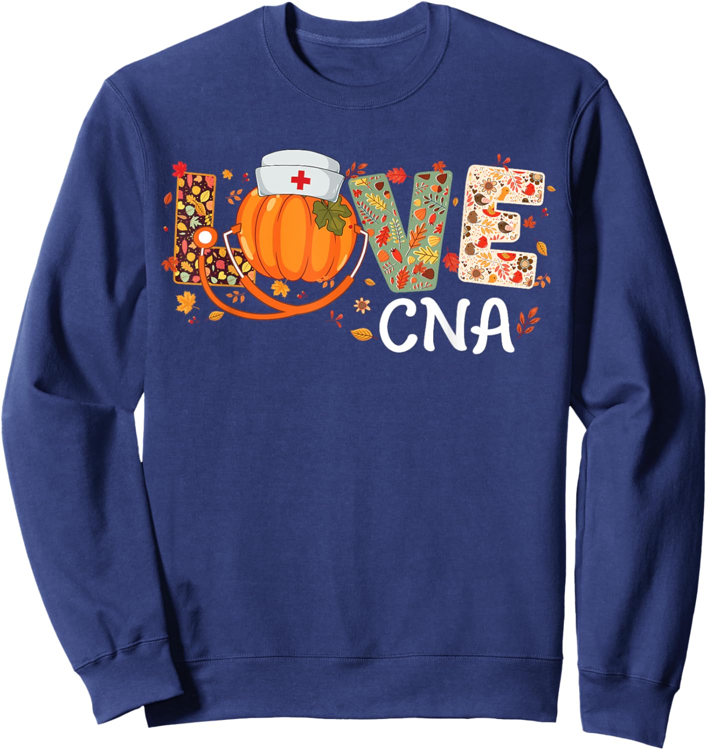 Love CNA Pumpkin Autumn Fall Nursing Thanksgiving Sweatshirt - Sweatshirt | Navy