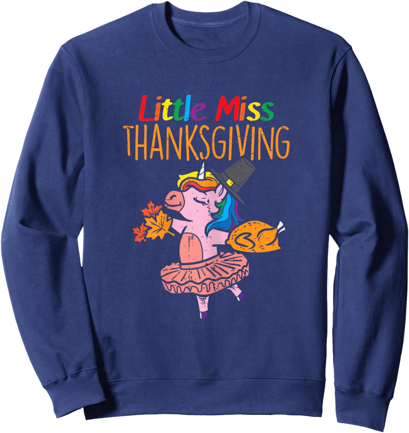 Unicorn Little Miss Thanksgiving Cute Toddler Kids Girls Sweatshirt - Sweatshirt | Navy