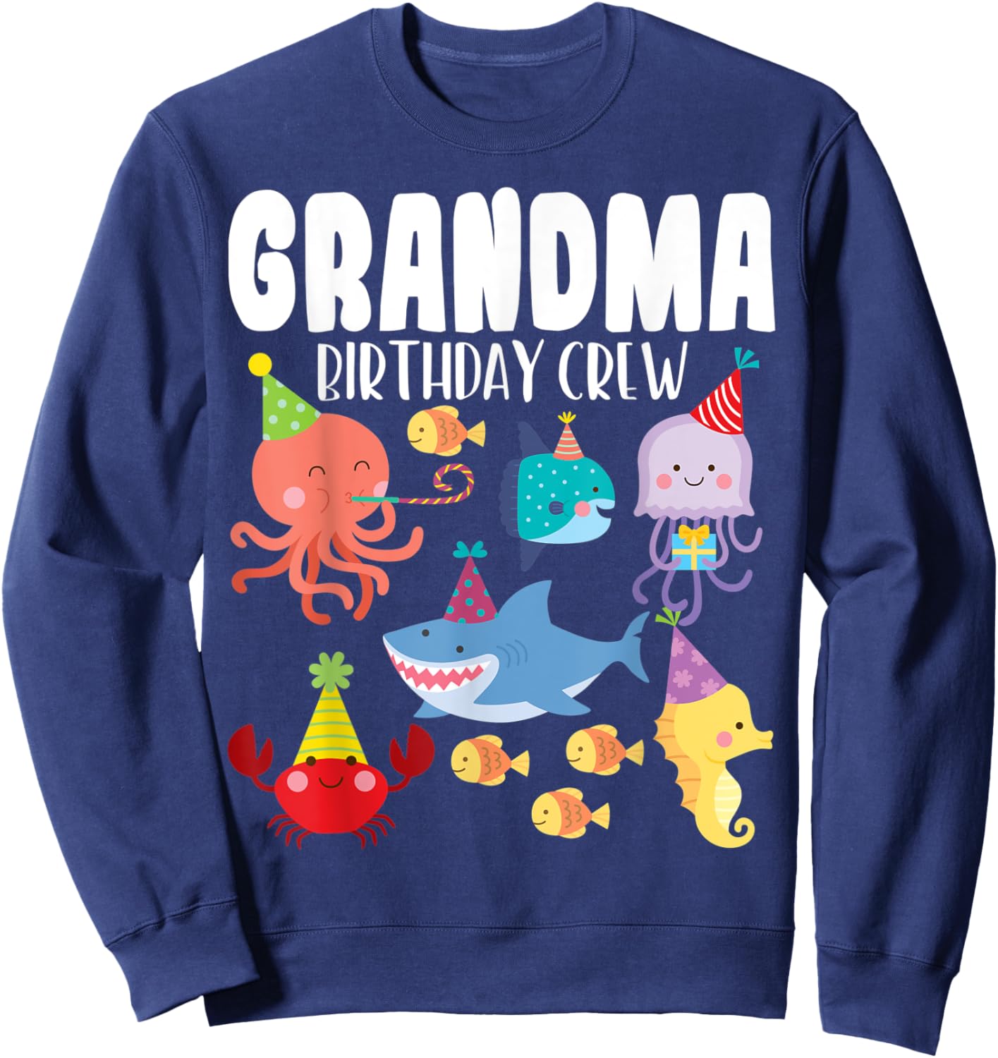 Cute Sea Animals Ocean Creatures Party Grandma Birthday Crew Sweatshirt - Sweatshirt | Navy