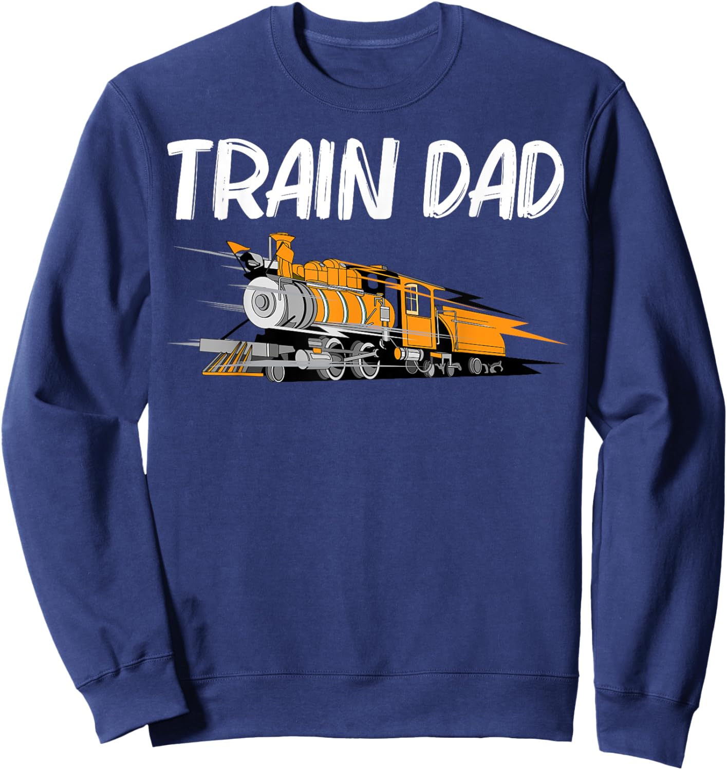 Train Gift Dad Men Cool Locomotives Train Conductors Sweatshirt - Sweatshirt | Navy