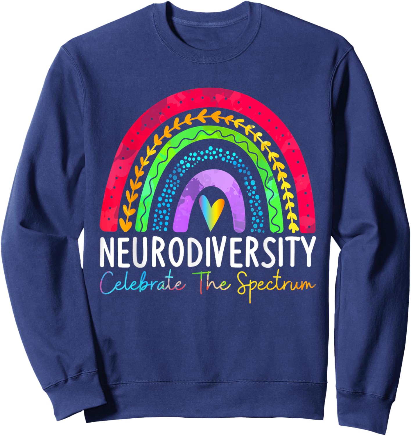 Neurodiversity Autism Spectrum ASD ADHD Rainbow Boho Sweatshirt - Sweatshirt | Navy
