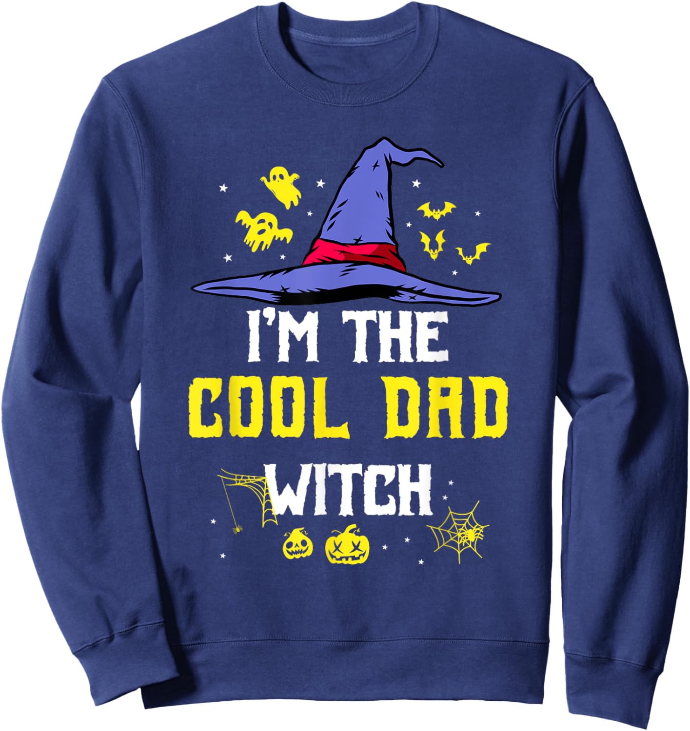 I'm The Cool Dad Witch Matching Family Halloween Party Sweatshirt - Sweatshirt | Navy