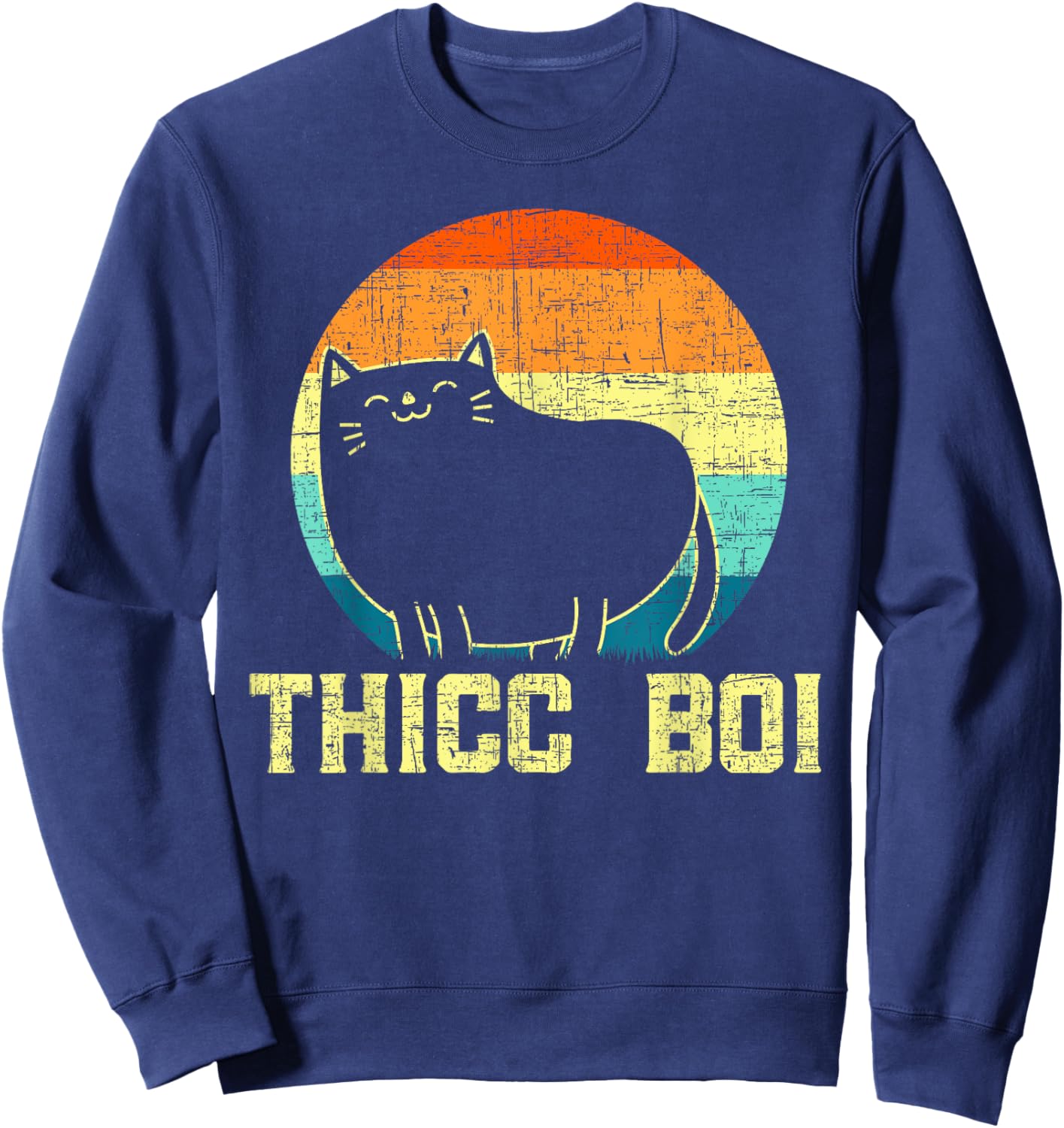 Thicc Boi Chonk Cat Meme Fat Kitty Kitten Lover Overweight Men Women Sweatshirt - Sweatshirt | Navy