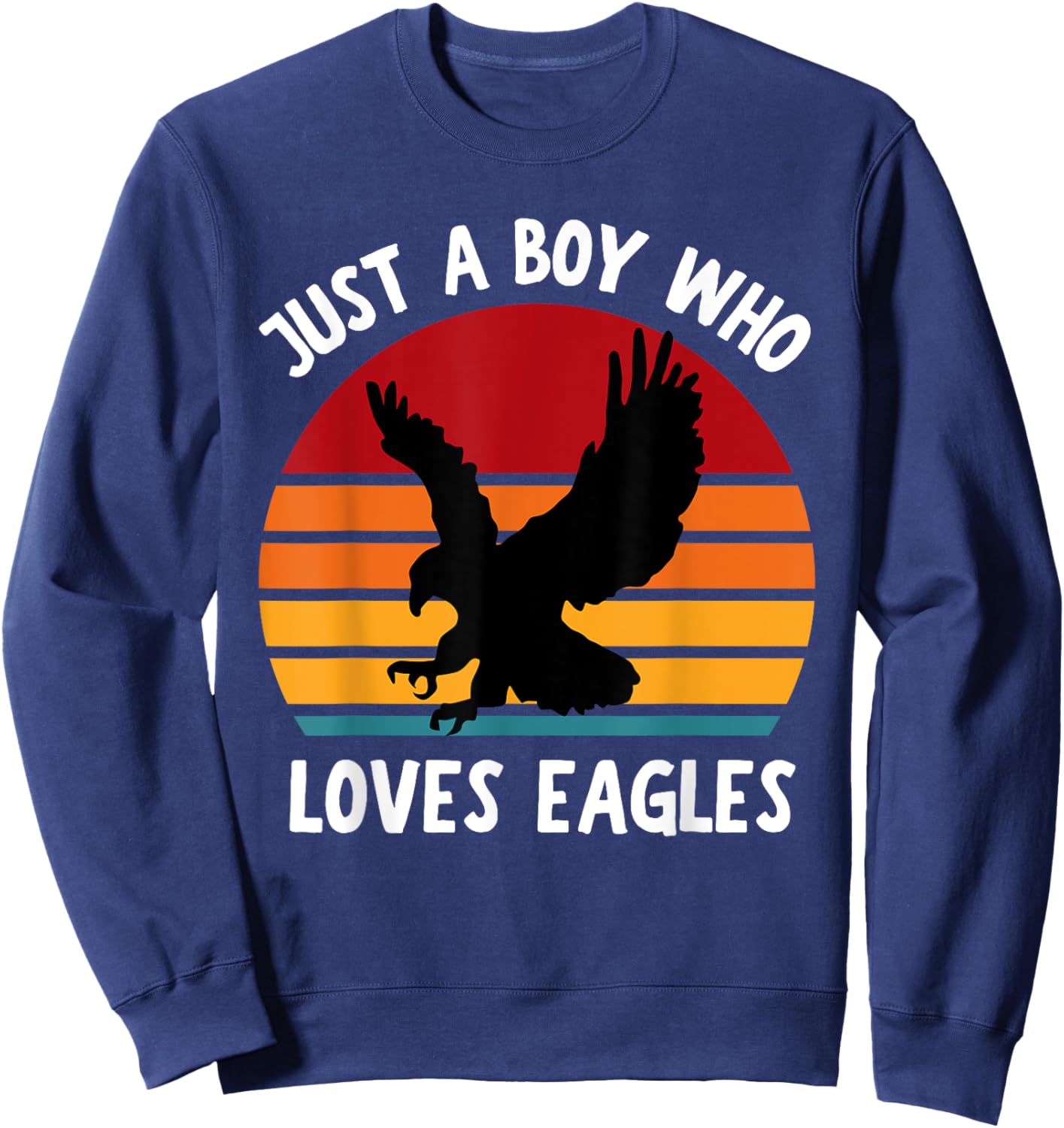 Just A Boy Who Loves Eagle Birds Funny Kids Boys Toddler Sweatshirt - Sweatshirt | Navy
