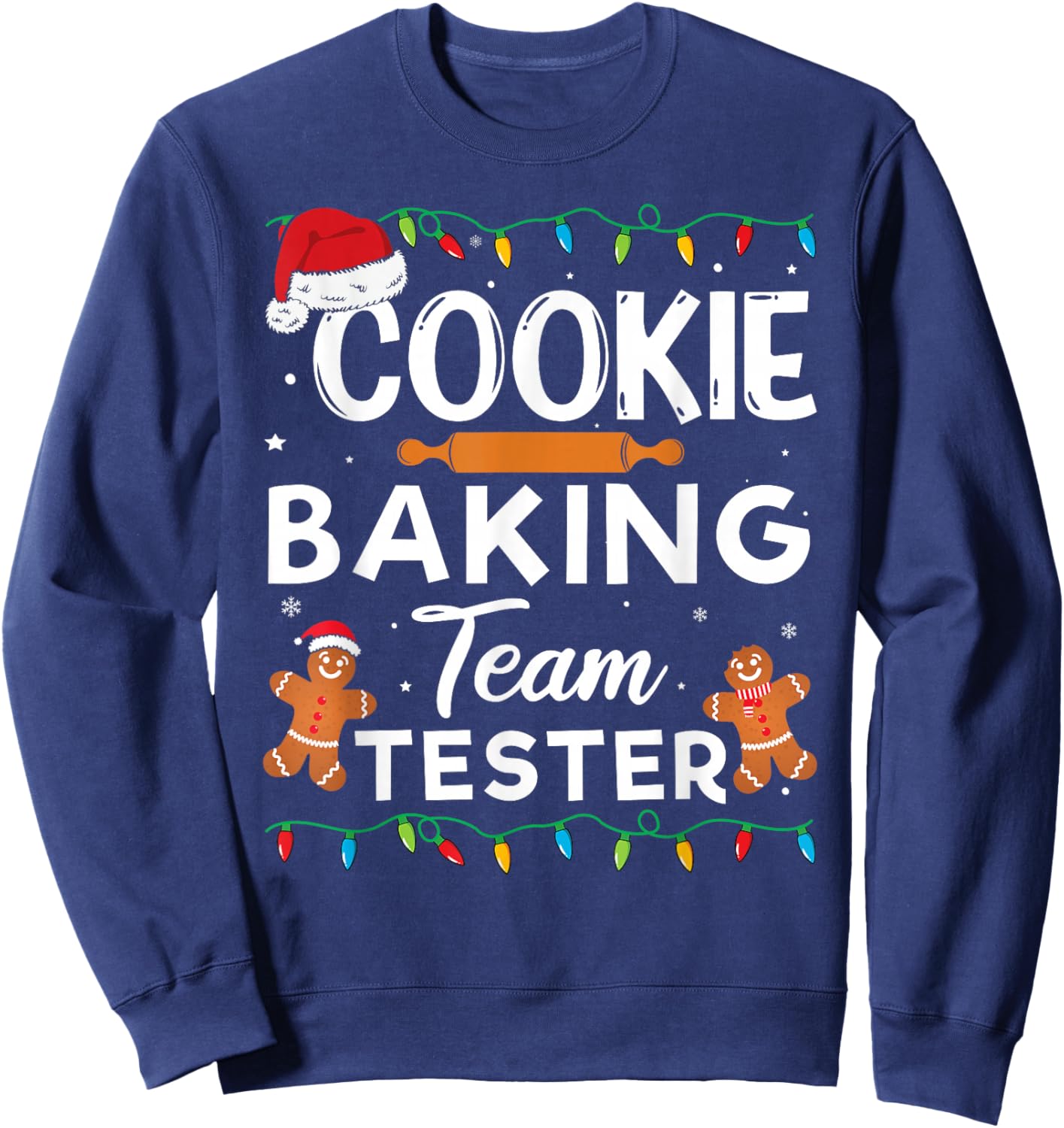 Funny Christmas Cookie Baking Team Tester Team Gingerbread Sweatshirt - Sweatshirt | Navy