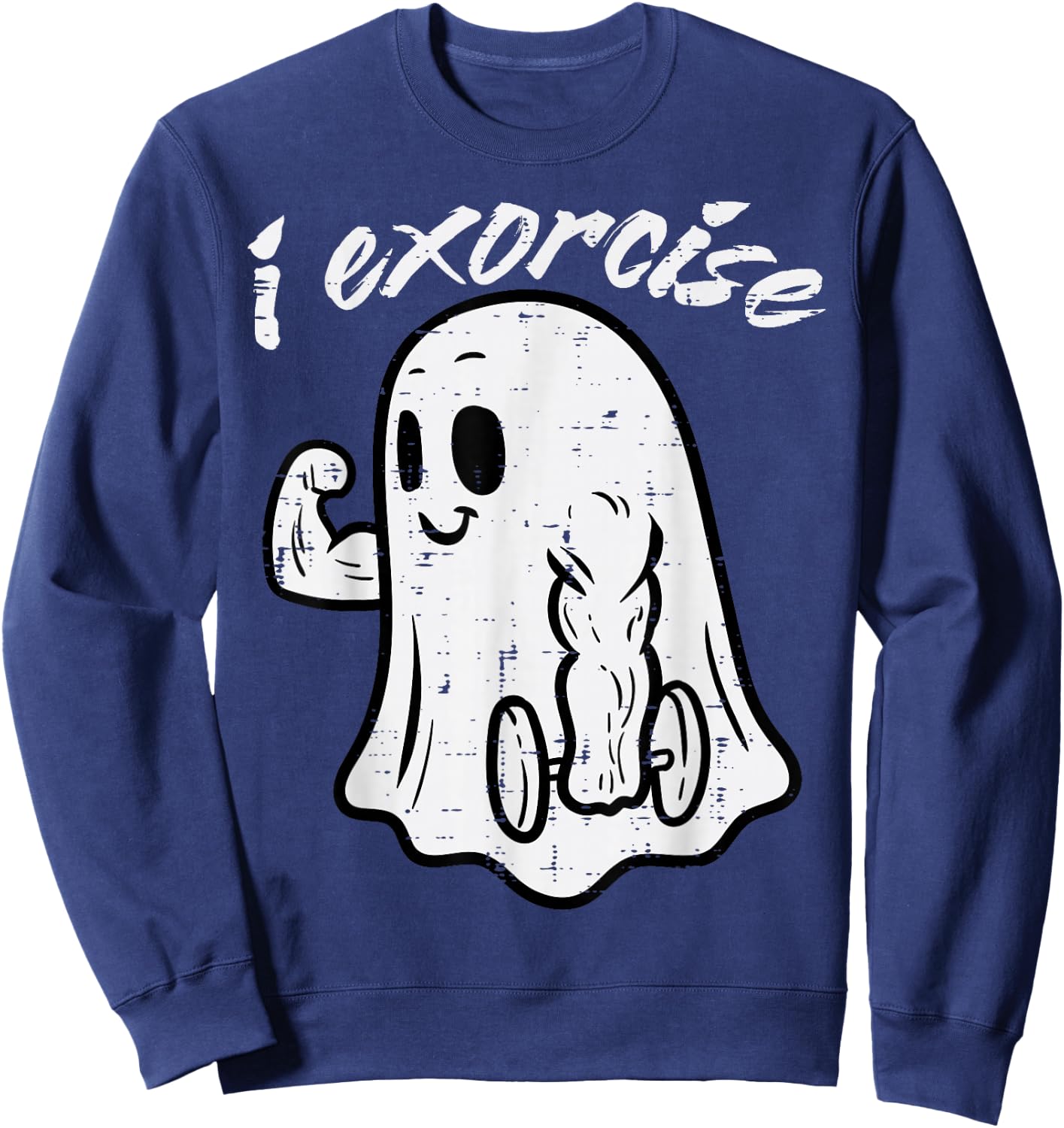 Halloween Exercise Ghost I Exorcise Gym Costume Women Men Sweatshirt - Sweatshirt | Navy