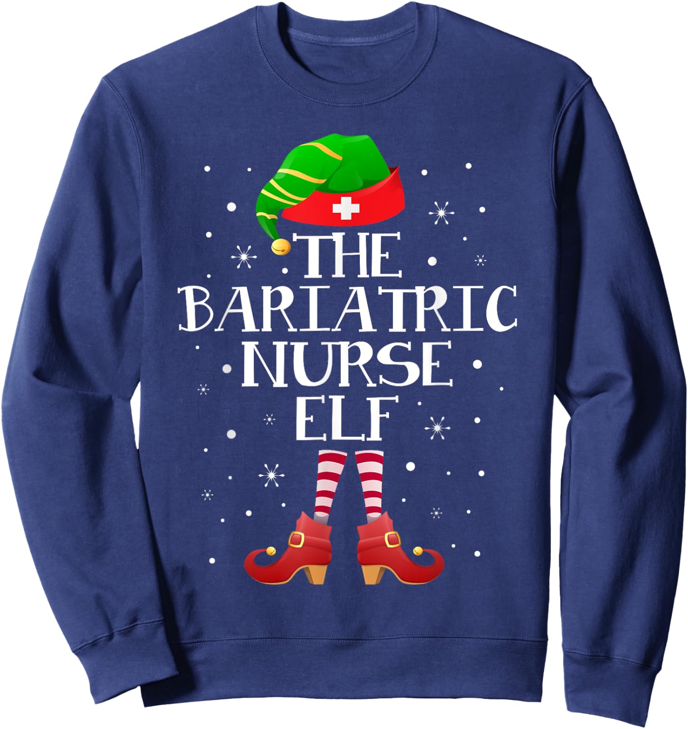 The Bariatric Nurse Elf Funny Bariatric Nurse Christmas Elf Sweatshirt - Sweatshirt | Navy