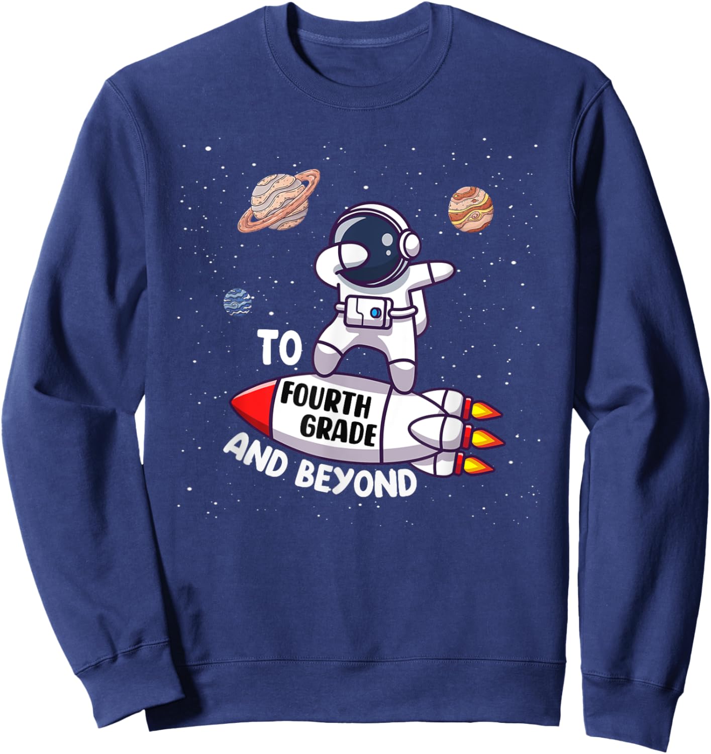 Back to Fourth Grade and Beyond-Funny First Day of School Sweatshirt - Sweatshirt | Navy