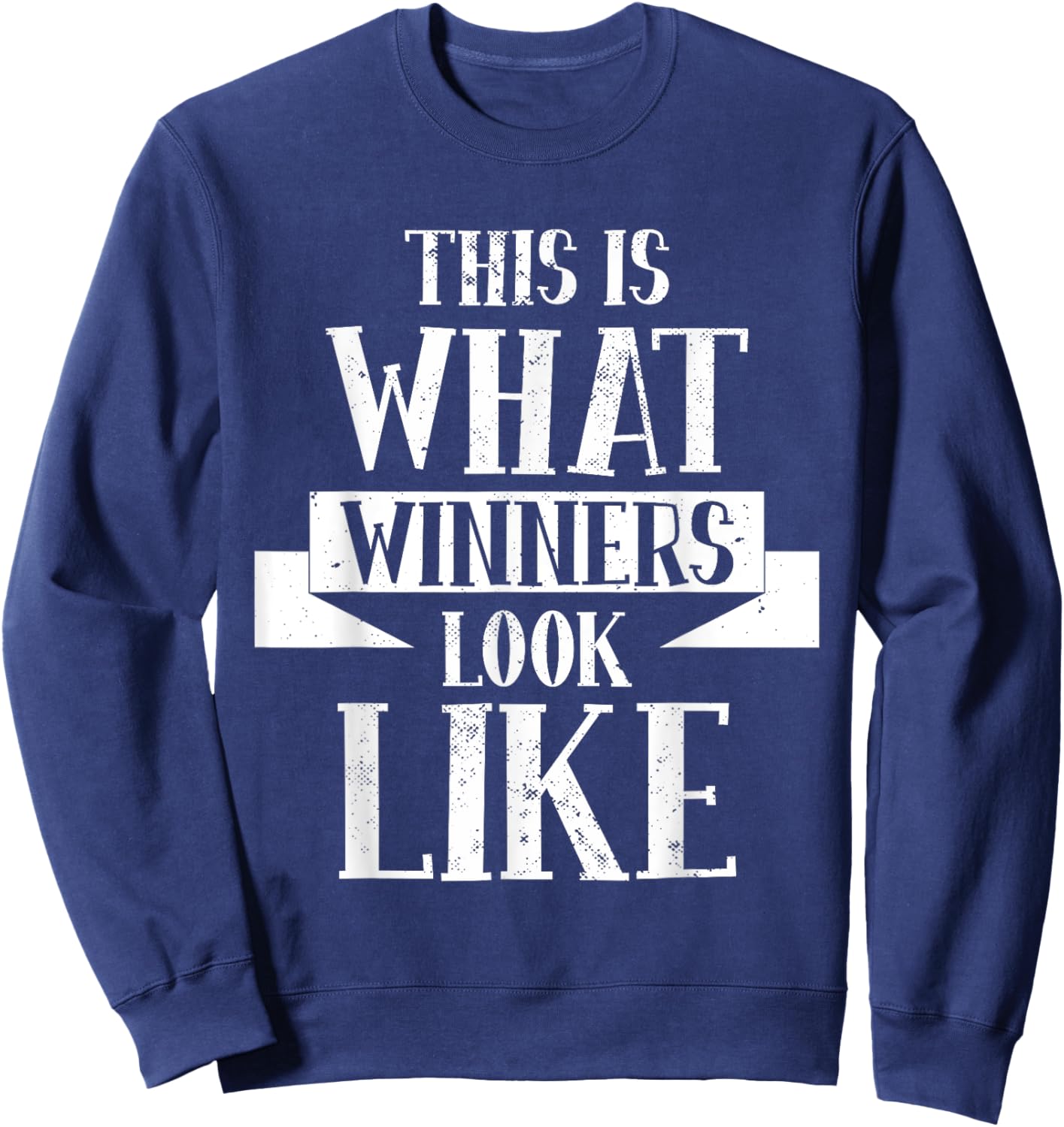 This is how winners look | motivation fitness training Sweatshirt - Sweatshirt | Navy