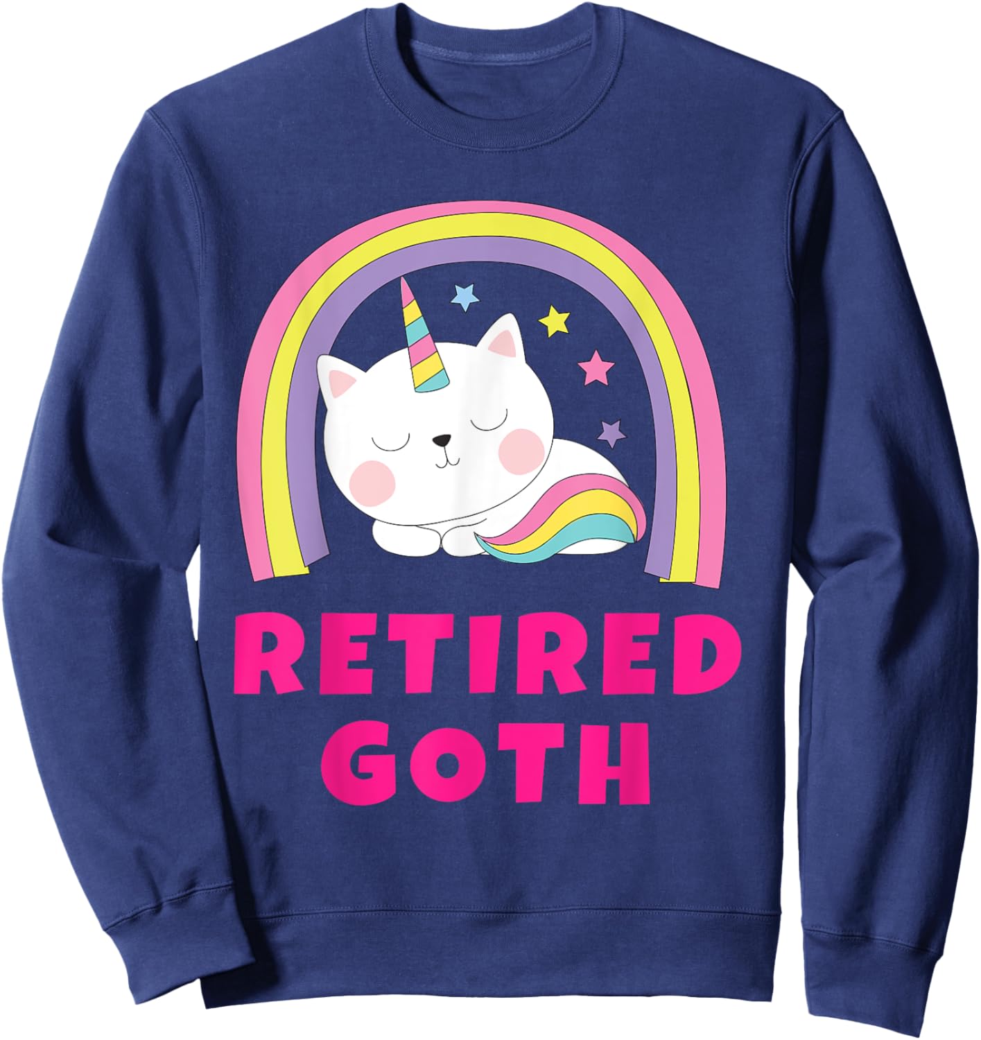 Retired Goth Shirts | Retro Rainbow Funny Sarcastic Ex Goth Sweatshirt - Sweatshirt | Navy