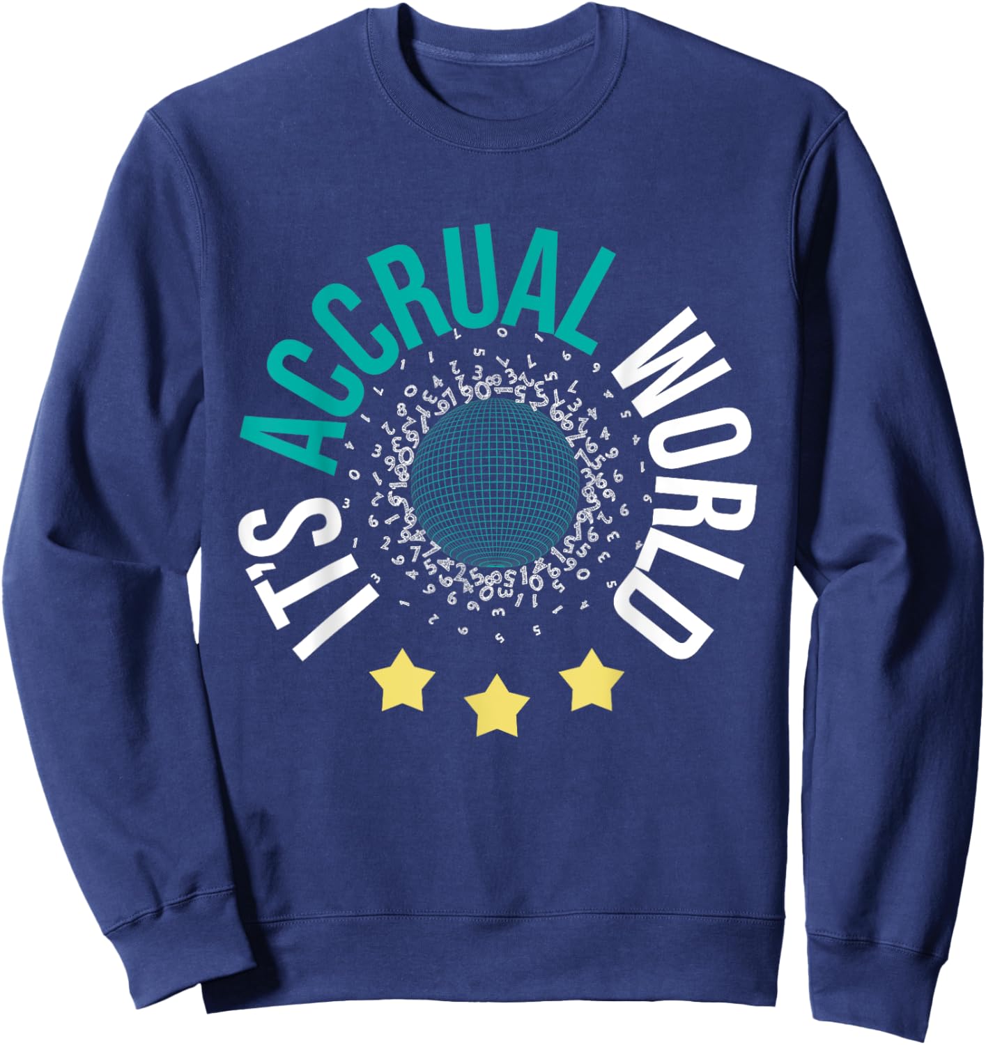 It's Accrual World - Bookkeeping Audit Bookkeeper Auditor Sweatshirt - Sweatshirt | Navy