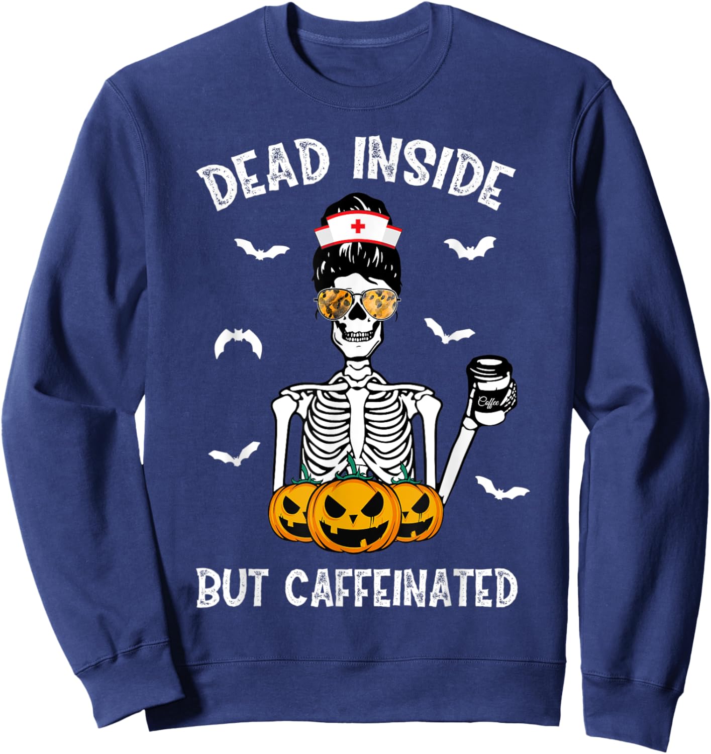 Dead Inside But Caffeinated ER ICU RN Nurse Coffee Halloween Sweatshirt - Sweatshirt | Navy