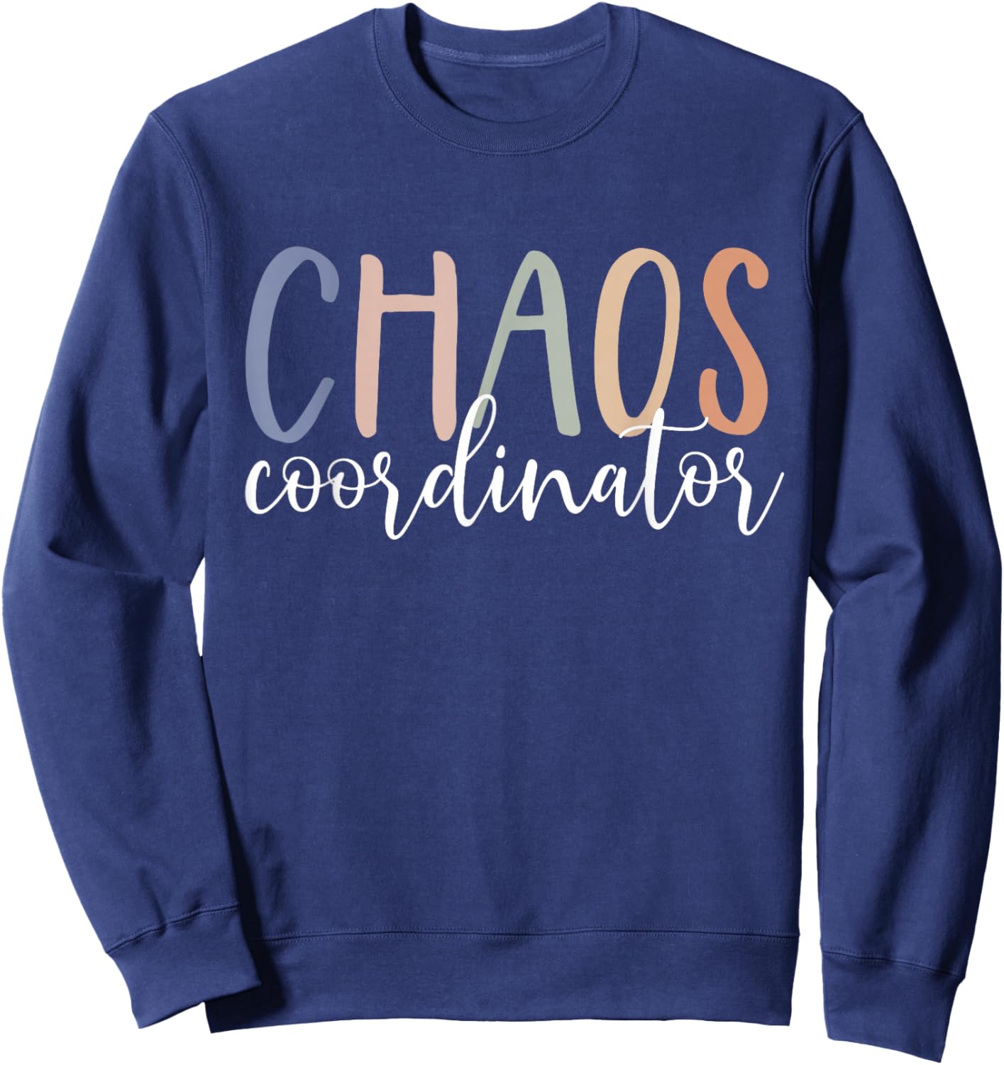 Chaos Coordinator Sweatshirt - Sweatshirt | Navy