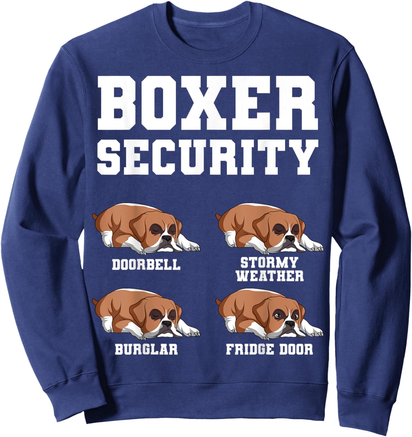 Boxer Security Doorbell Stormy Weather Burglar Fridge Door Sweatshirt - Sweatshirt | Navy