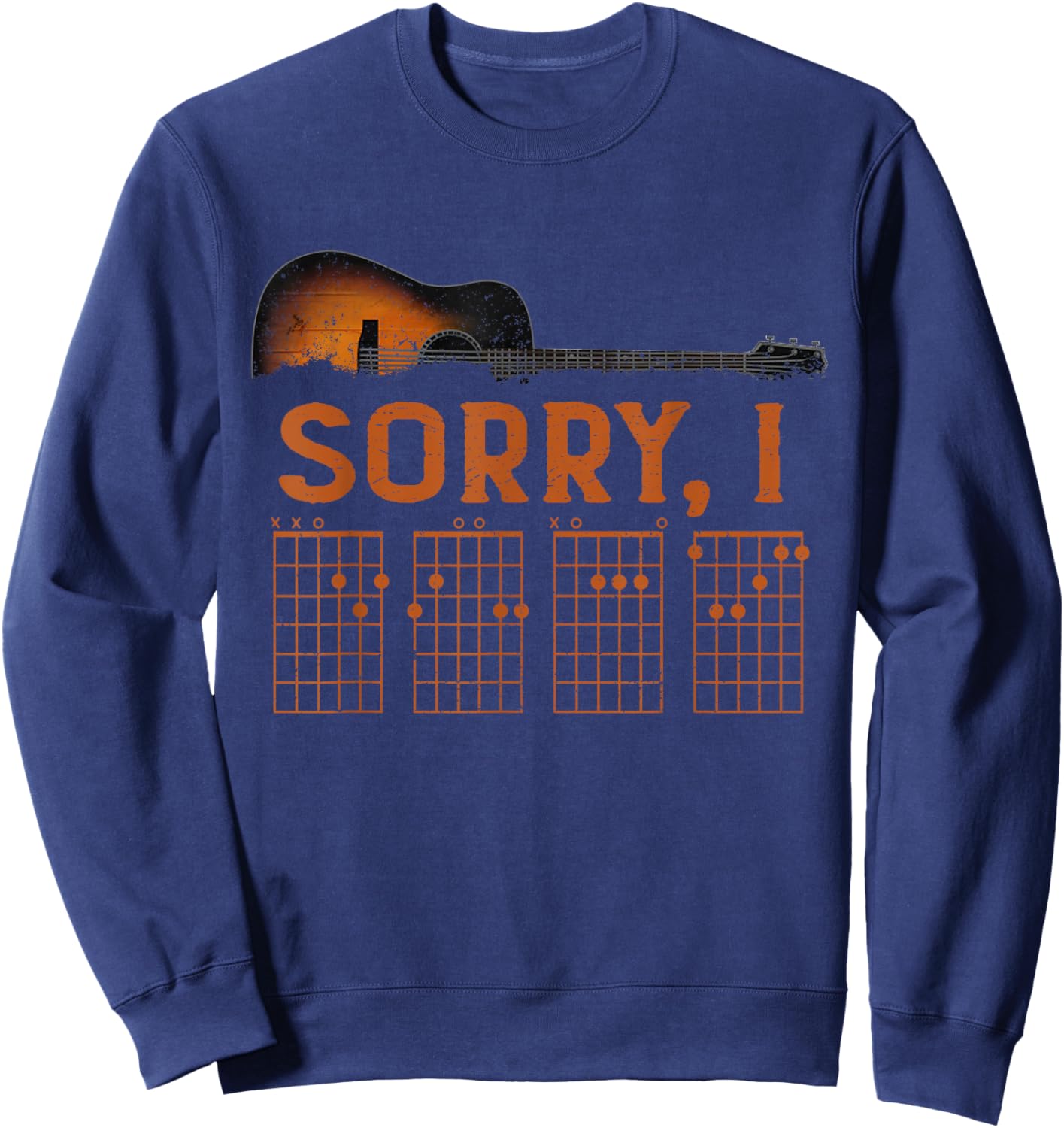 Sorry I D.G.A.F Funny Message Guitar Chords Guitarist Sweatshirt - Sweatshirt | Navy