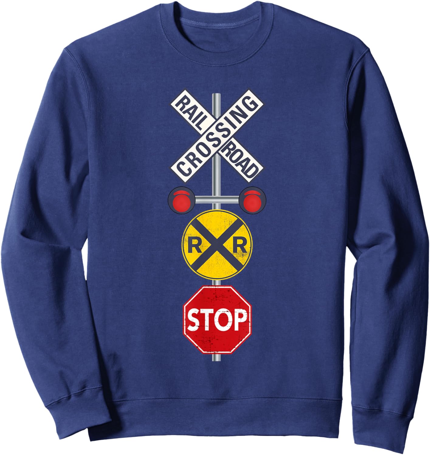 Railway Railroad Crossing Sign Train Worker Engineer Railfan Sweatshirt - Sweatshirt | Navy