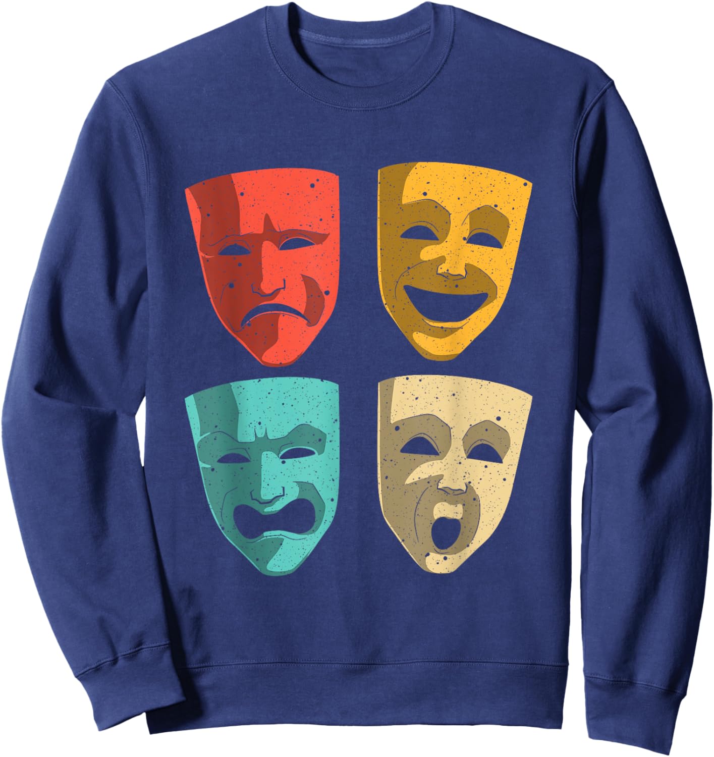 Funny Theater Design Men Women Theatre Masks Broadway Drama Sweatshirt - Sweatshirt | Navy