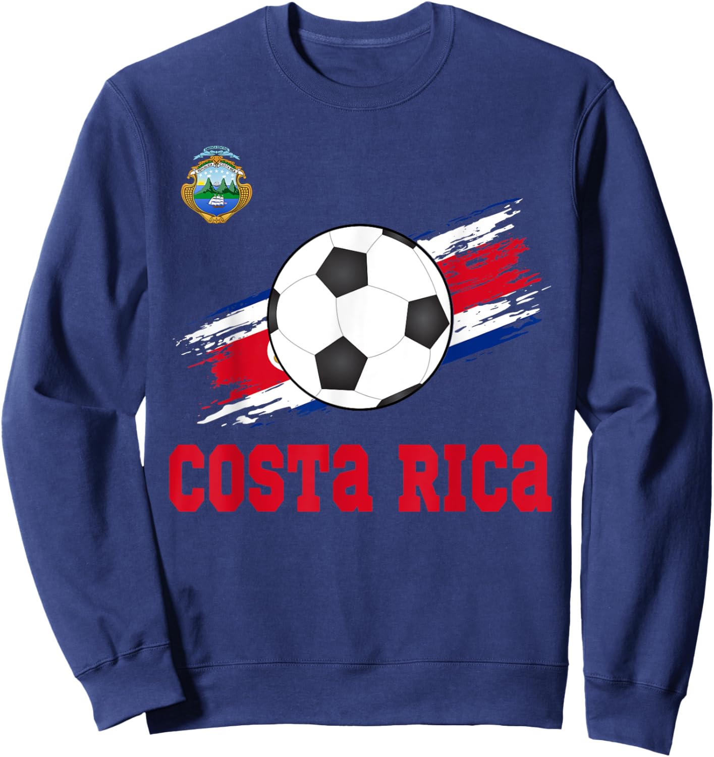 Costa Rica Soccer Costa Rican Football Costa Rica Futbol Sweatshirt - Sweatshirt | Navy