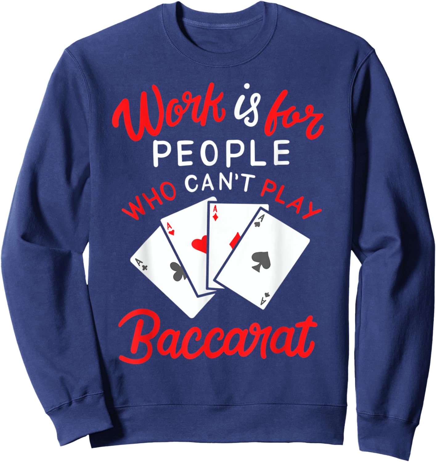 Player Banker Baccarat Player Grandma Funny Play Baccarat Sweatshirt - Sweatshirt | Navy