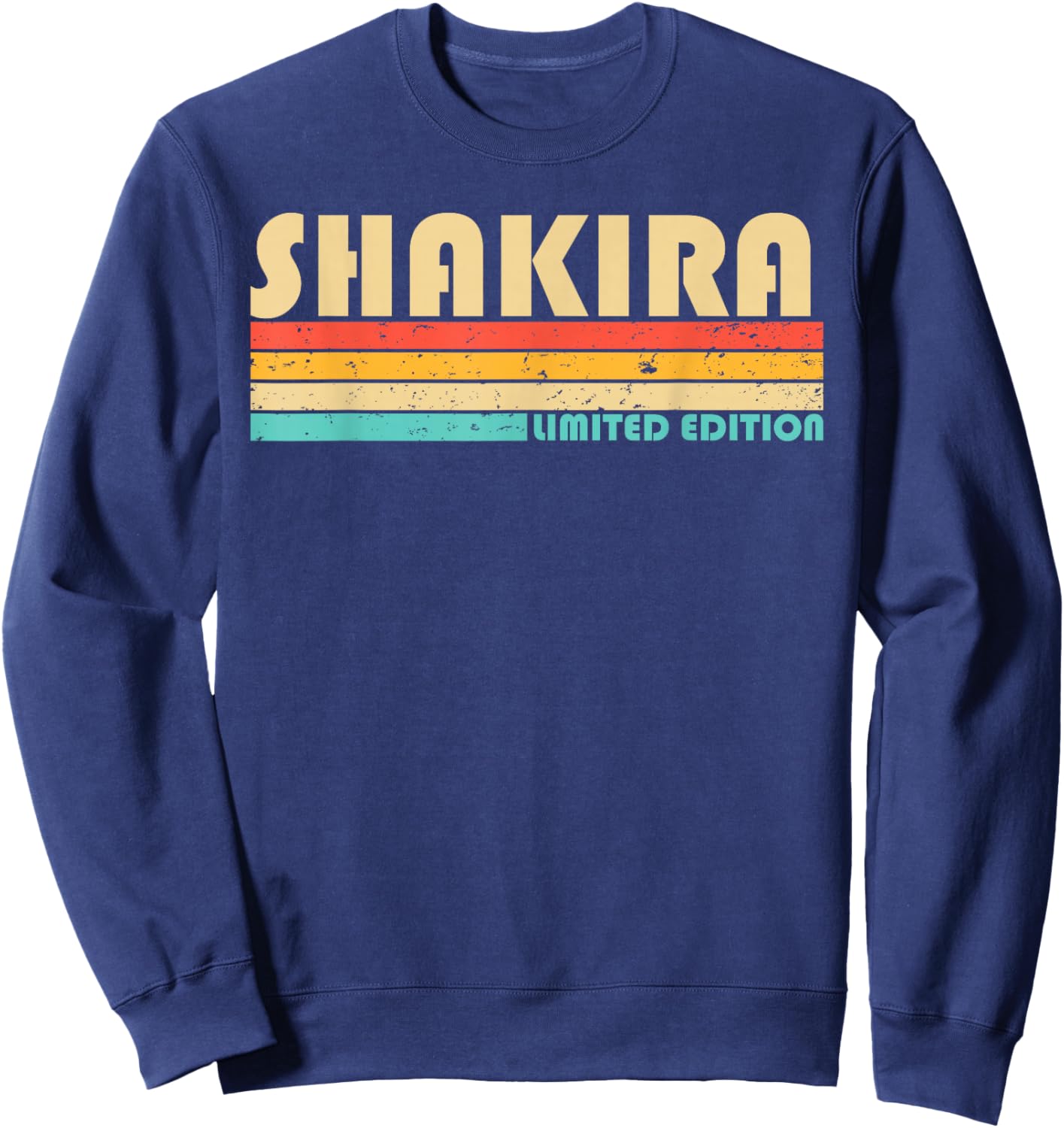 Shakira Name Personalized Retro Vintage 80s 90s Birthday Sweatshirt - Sweatshirt | Navy