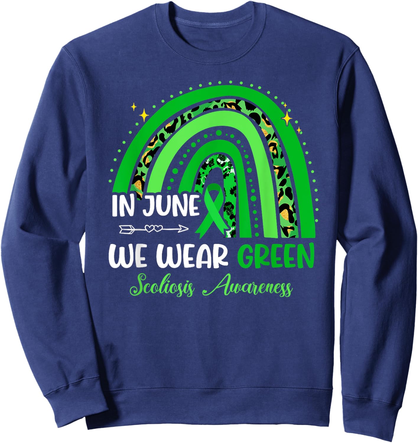 In June We Wear Green Ribbon For Scoliosis Awareness Rainbow Sweatshirt - Sweatshirt | Navy