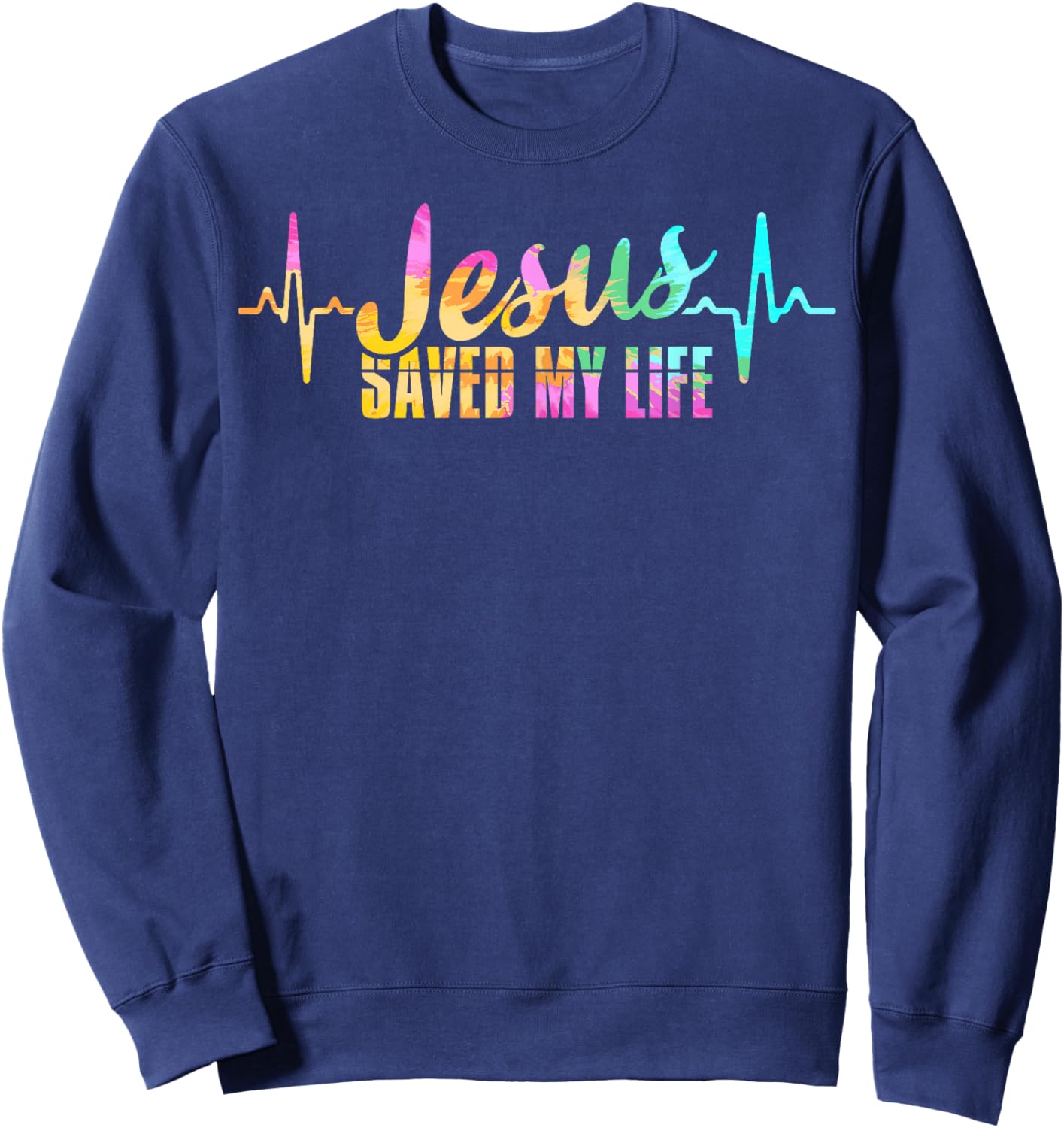 Jesus Saves Saved My Life God Believer Follower Bible Gift Sweatshirt - Sweatshirt | Navy