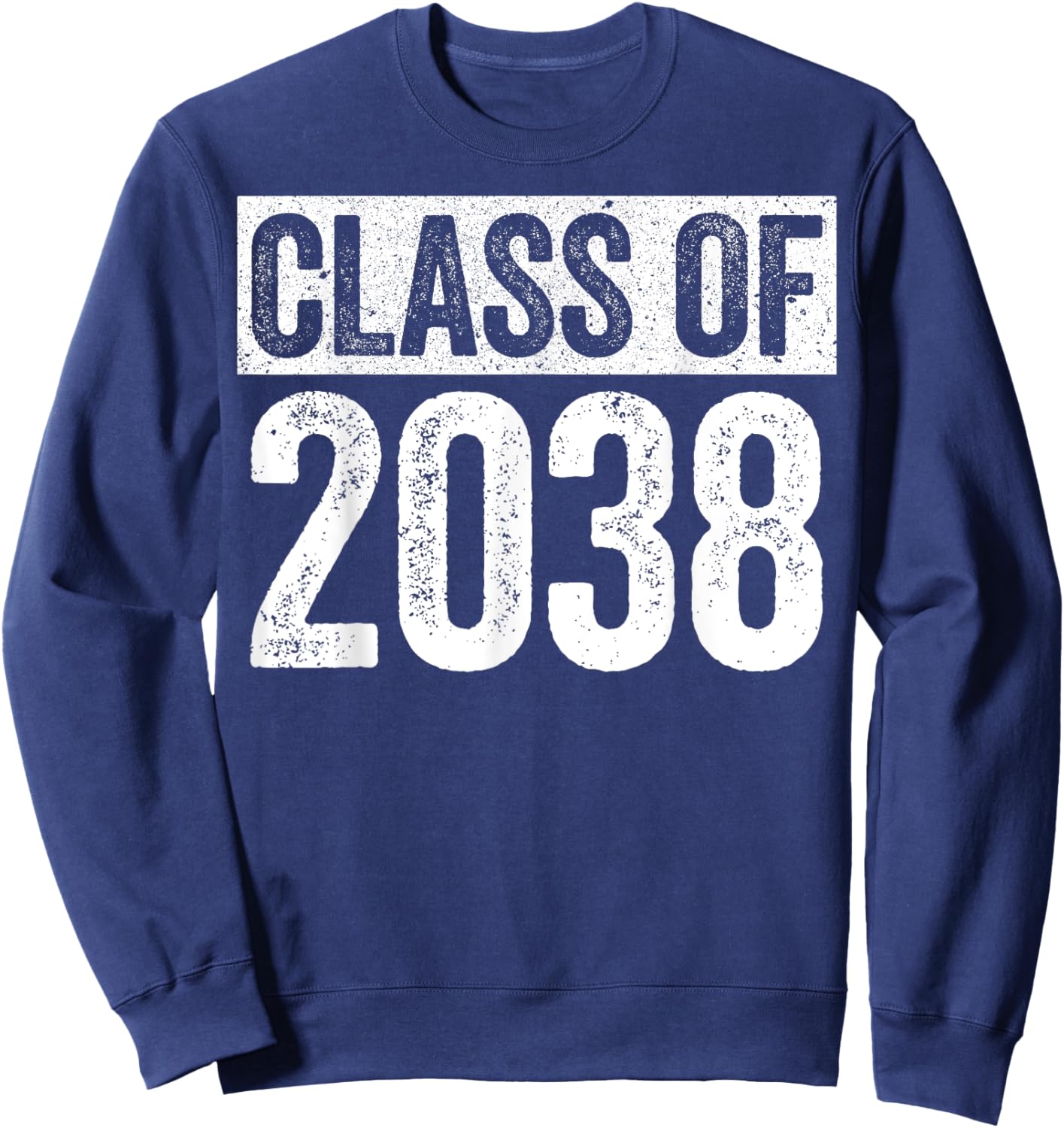 Class Of 2038 Shirt Senior 2038 Graduation Sweatshirt - Sweatshirt | Navy