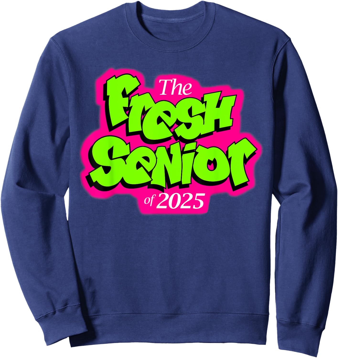Class of 2025 Senior Fresh 90s Retro TV Style Graduation Sweatshirt - Sweatshirt | Navy