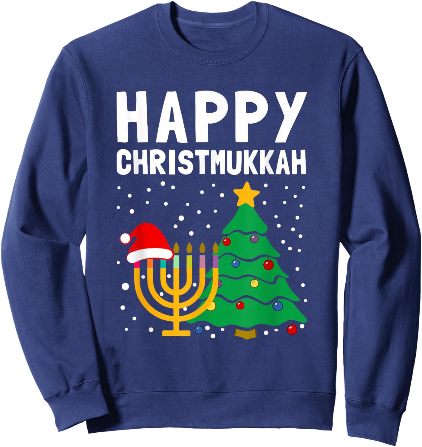 Happy Christmukkah Jewish Christmas Hanukkah Chanukah Gift Sweatshirt - Sweatshirt | Navy