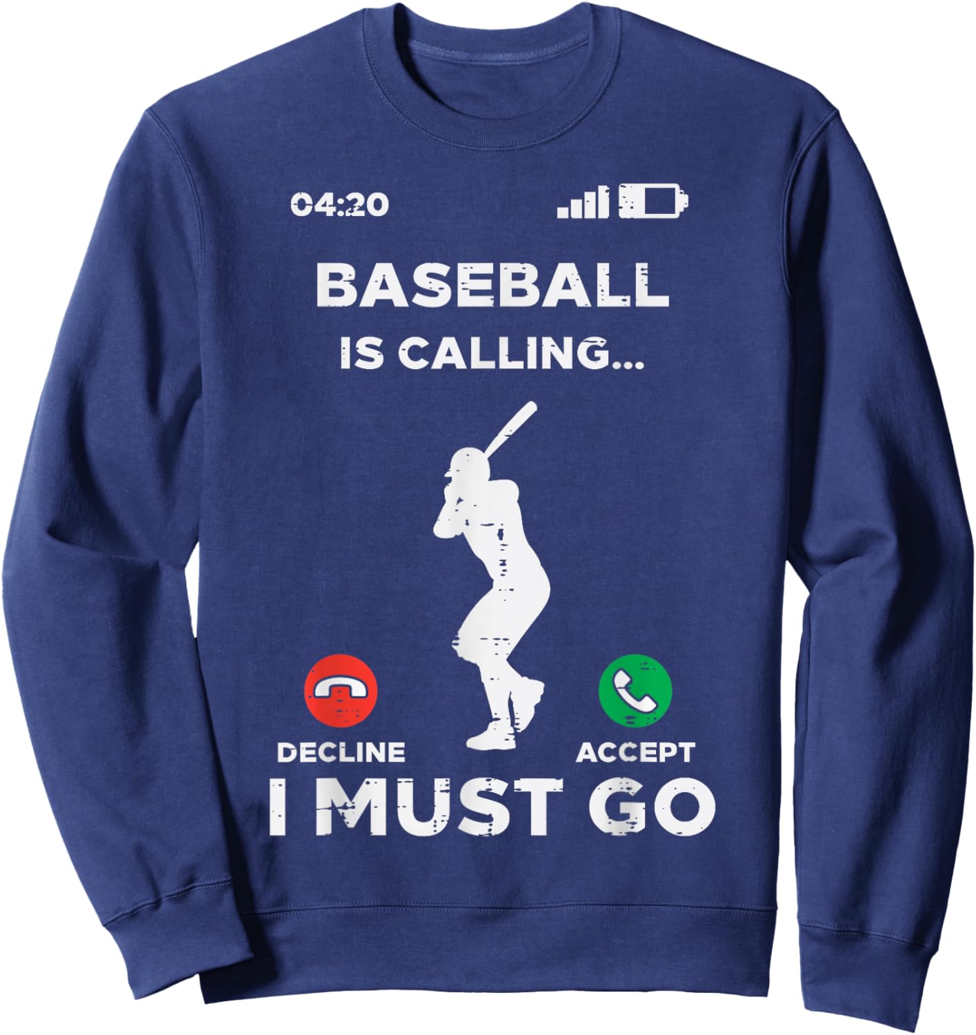 Baseball Calling I Must Go Funny Coach Player Men Women Sweatshirt - Sweatshirt | Navy