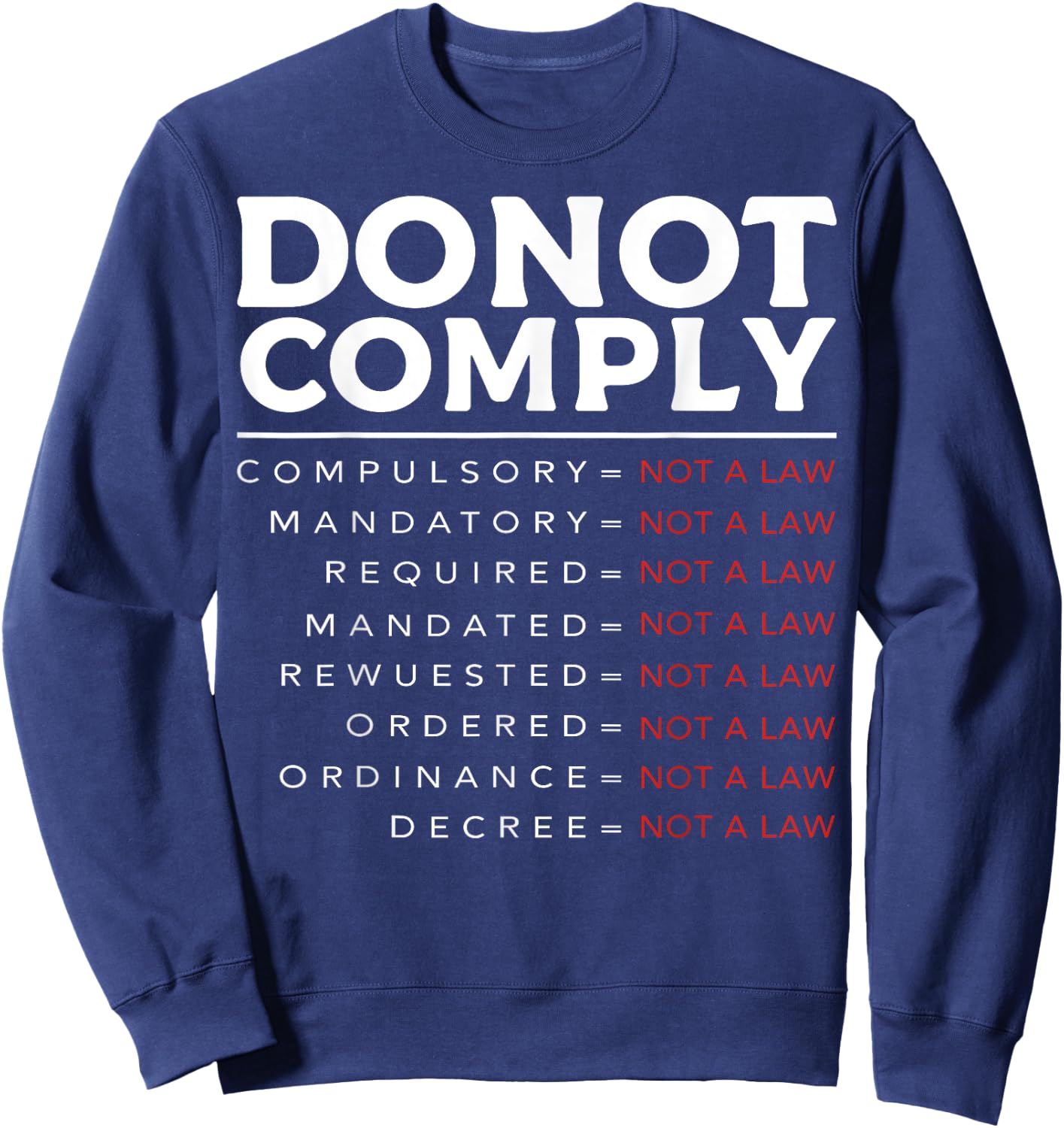 Do Not Comply Sweatshirt - Sweatshirt | Navy