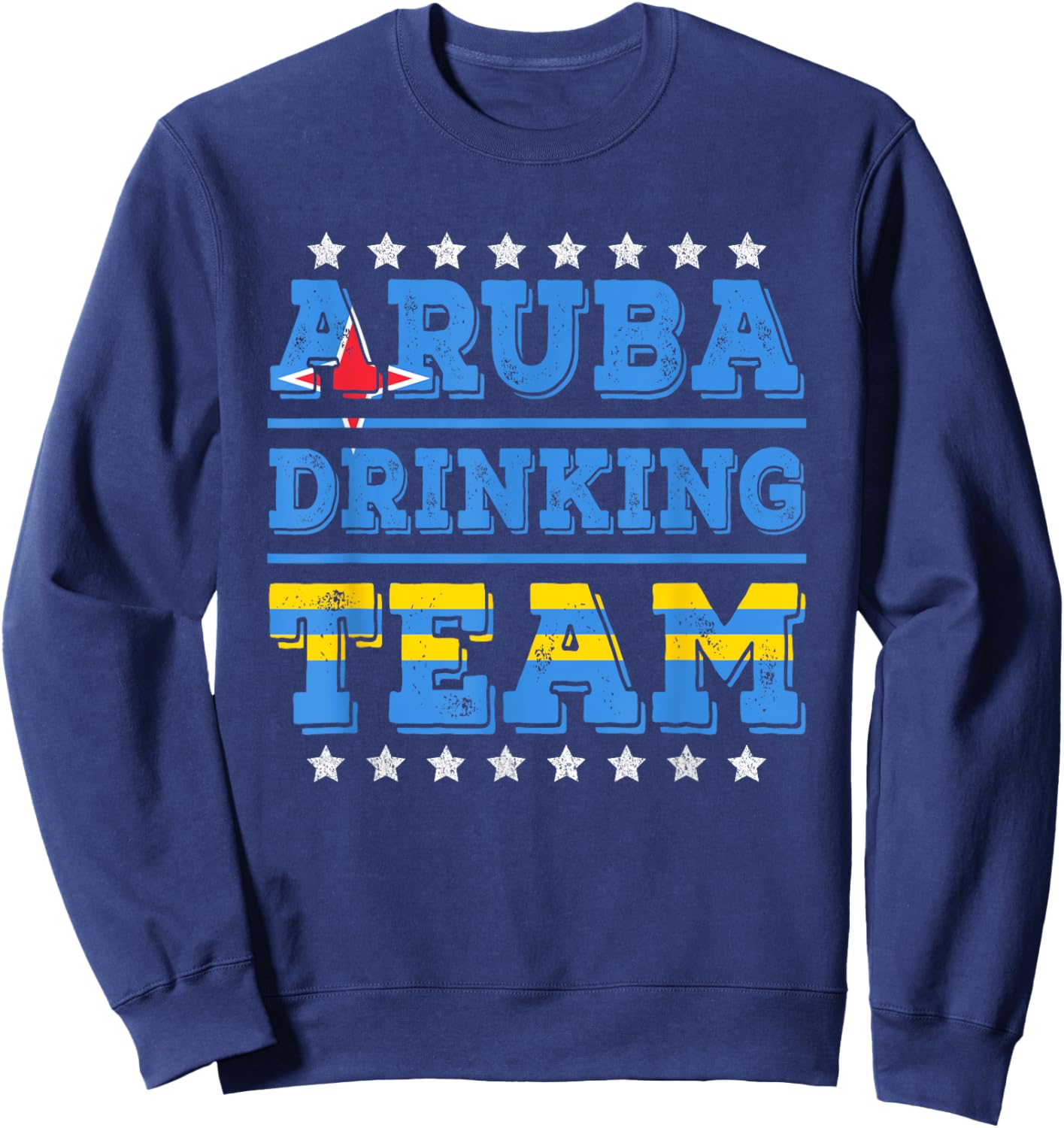 Aruba Drinking Team Aruba Flag Funny Drinking Sweatshirt - Sweatshirt | Navy