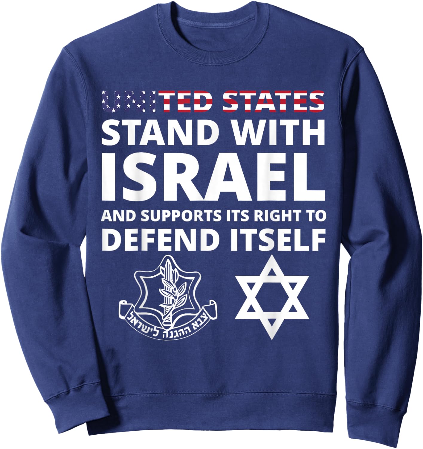 United States of America and Israel IDF Army Slogan Sweatshirt - Sweatshirt | Navy