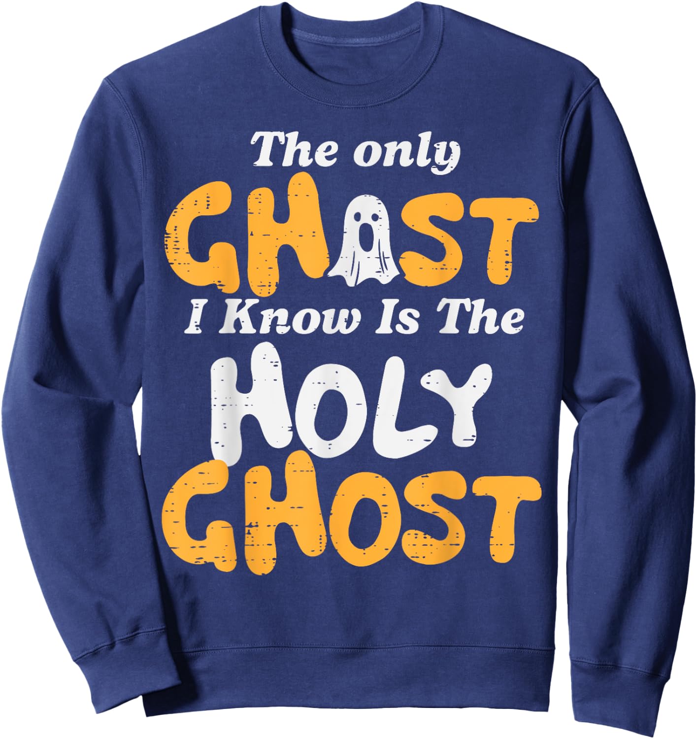 Halloween Ghost I Know Holy Christian Costume Men Women Kids Sweatshirt - Sweatshirt | Navy