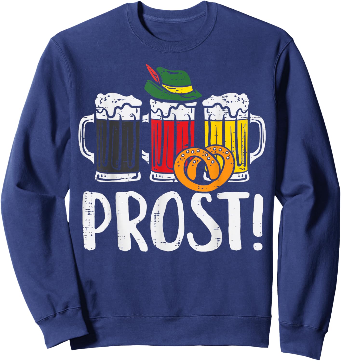Prost Pretzel Bavarian Beers German Oktoberfest Men Women Sweatshirt - Sweatshirt | Navy