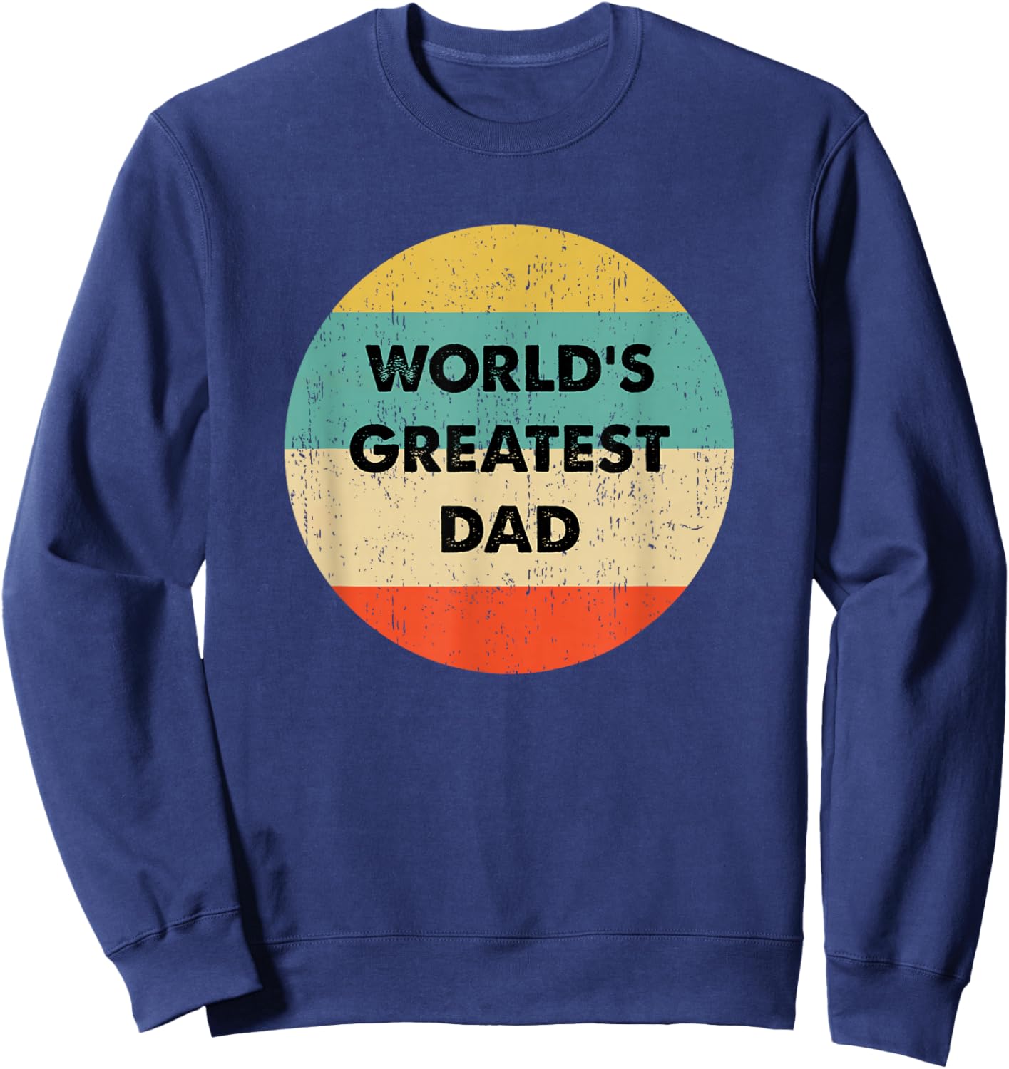World's Greatest Dad Sweatshirt - Sweatshirt | Navy