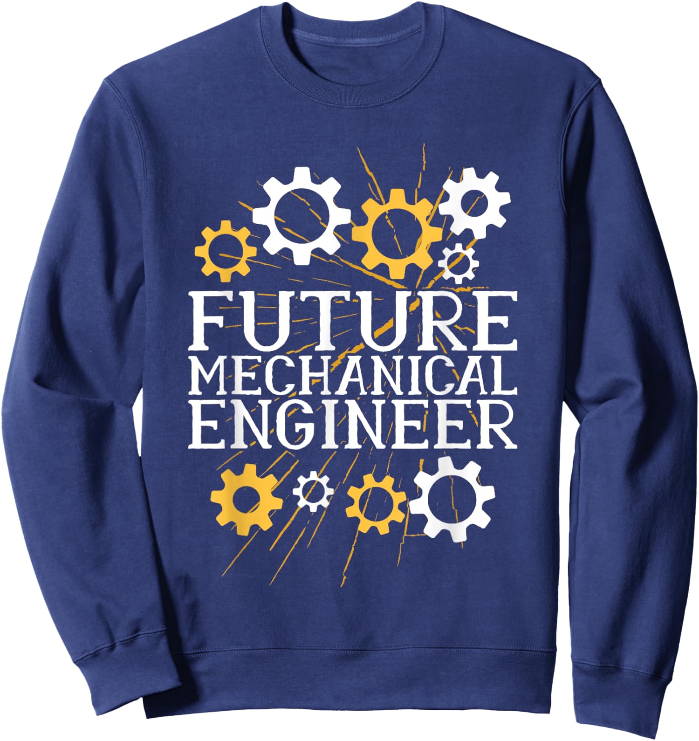 Future Mechanical Engineer, Mechanical Engineer Men Women Sweatshirt - Sweatshirt | Navy