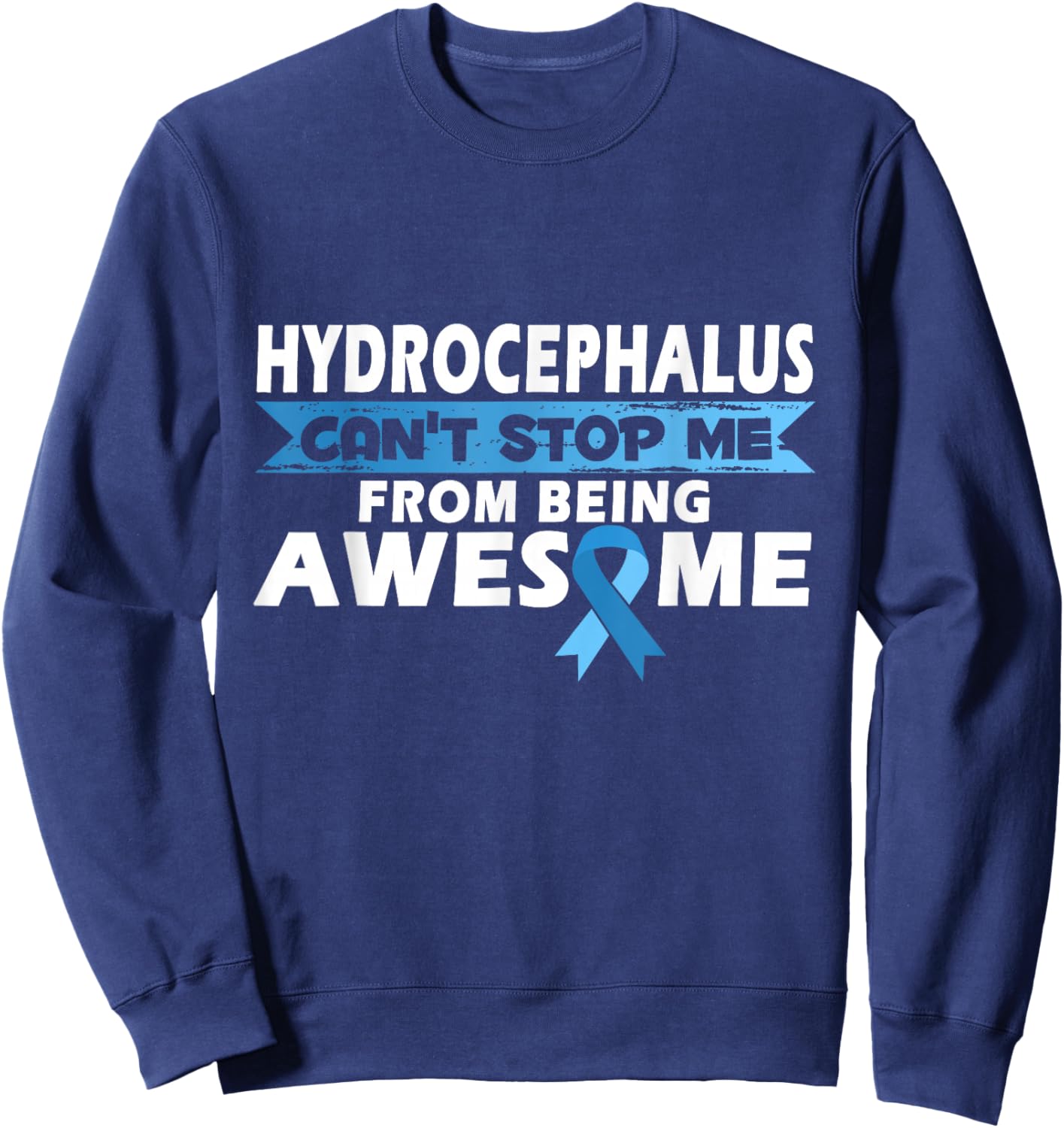 Hydrocephalus Awareness Sweatshirt - Sweatshirt | Navy