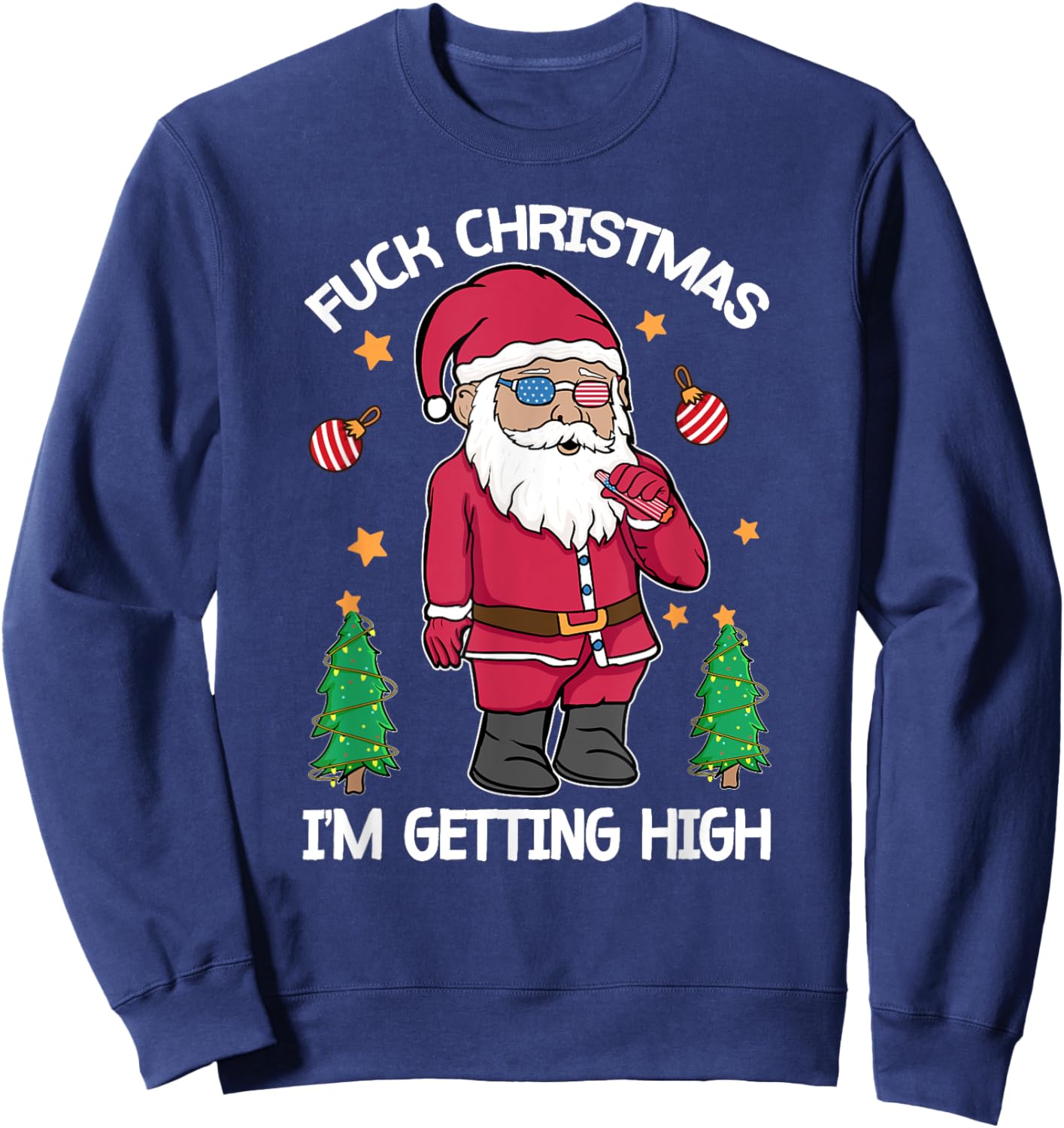 Fuck Christmas Weed Smoking American Gnome Sarcastic Xmas Sweatshirt - Sweatshirt | Navy