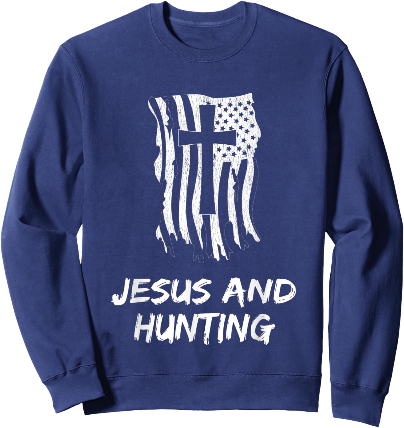 Jesus and Hunting Design for Christian Hunters Design Sweatshirt - Sweatshirt | Navy