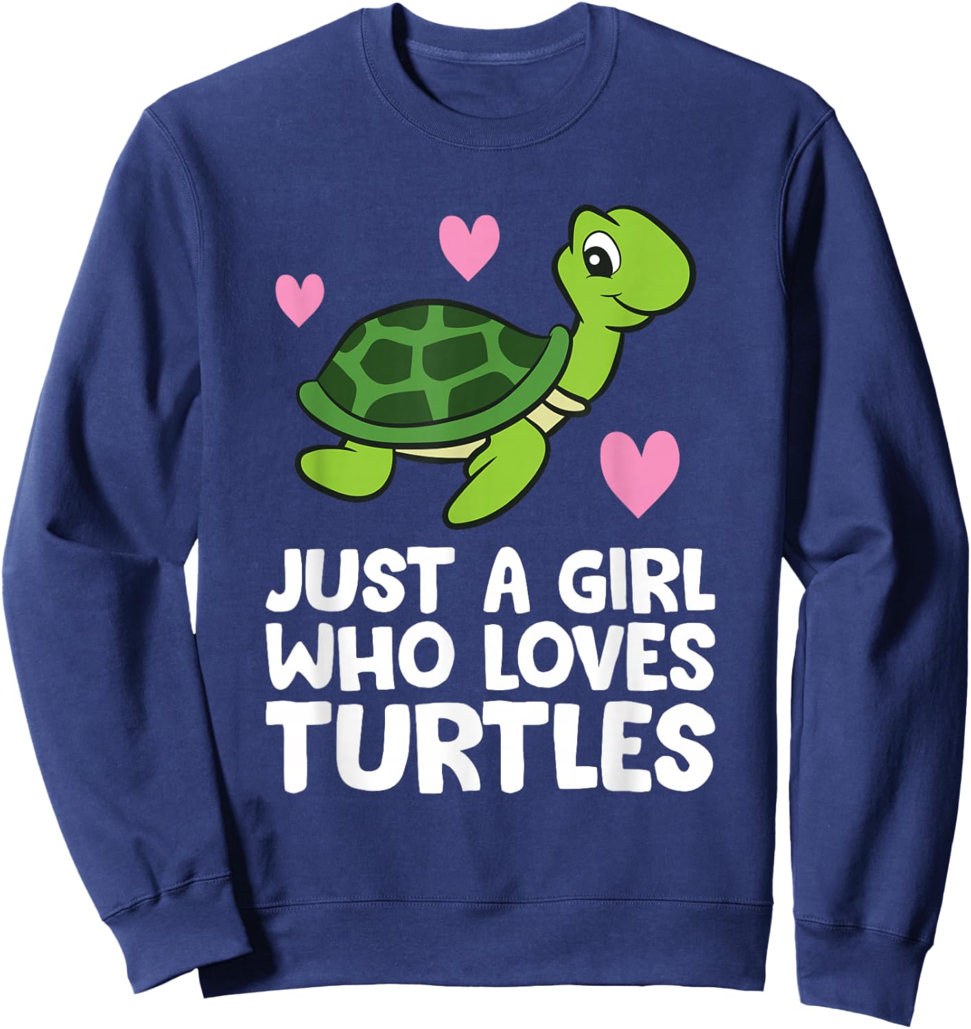 Just a Girl Who Loves Turtles Sweatshirt - Sweatshirt | Navy