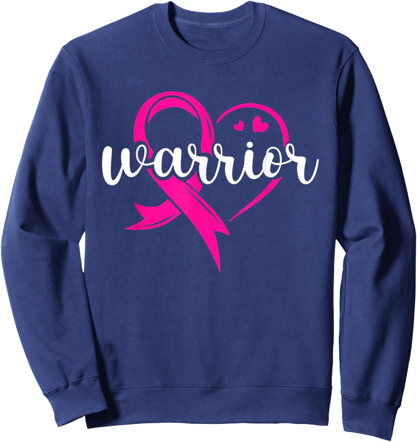 Warrior Pink Ribbon Breast Cancer Fighter Sweatshirt - Sweatshirt | Navy