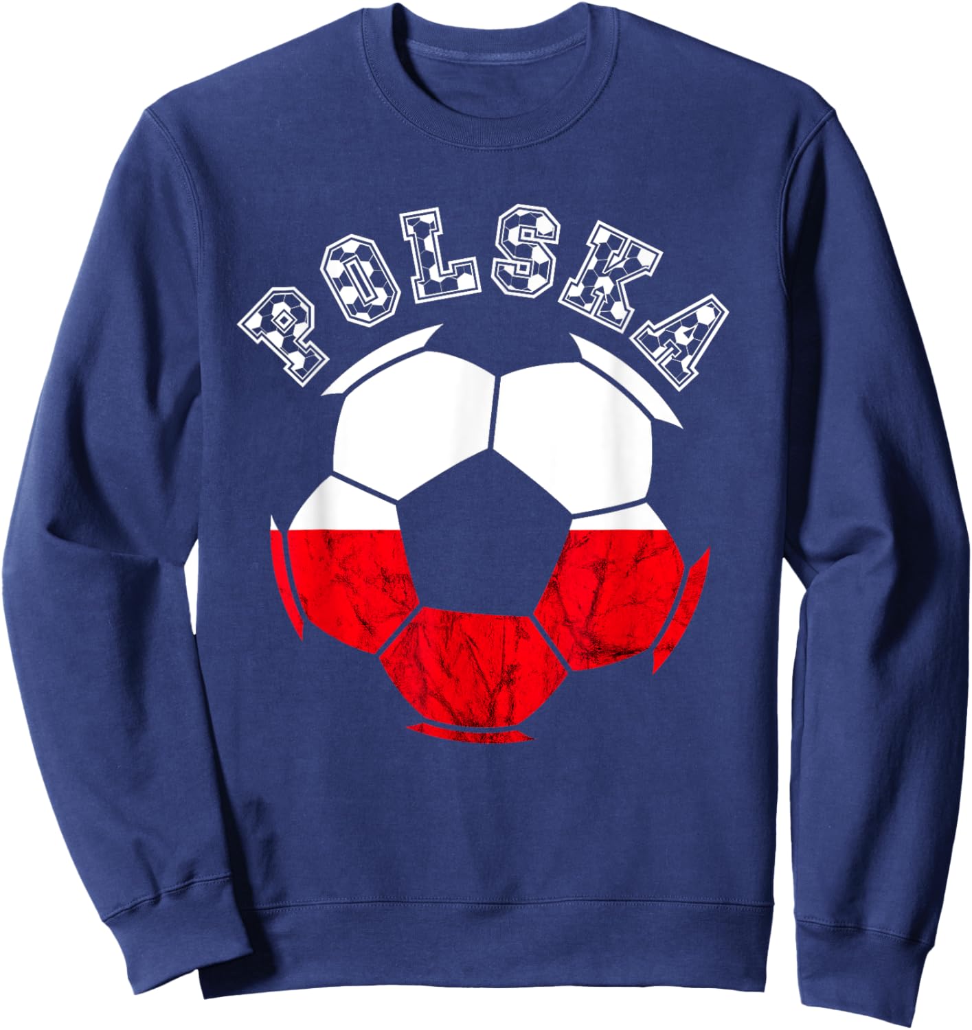 Polska Soccer Poland Flag Polish Roots Polish Soccer Team Sweatshirt - Sweatshirt | Navy