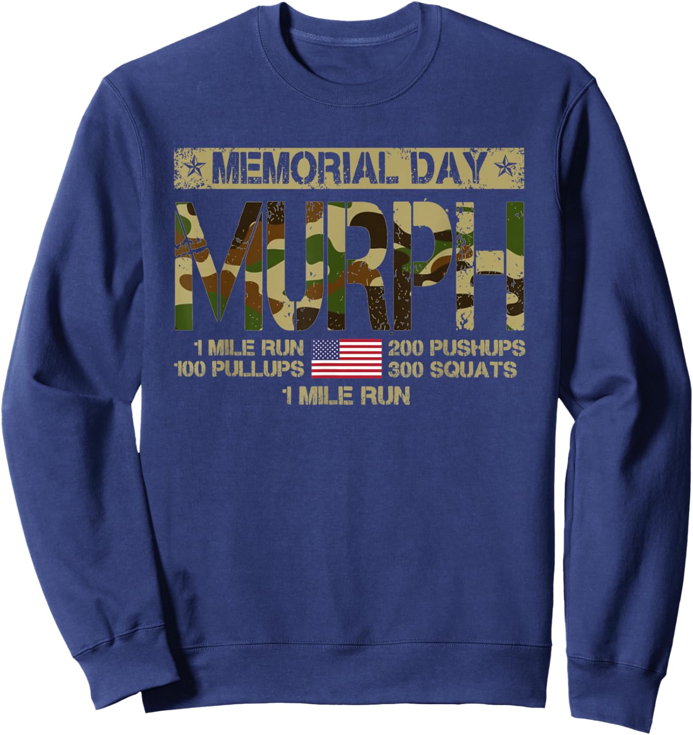 Murph Challenge Memorial Day Patriotic WOD American Flag Women Men Sweatshirt - Sweatshirt | Navy