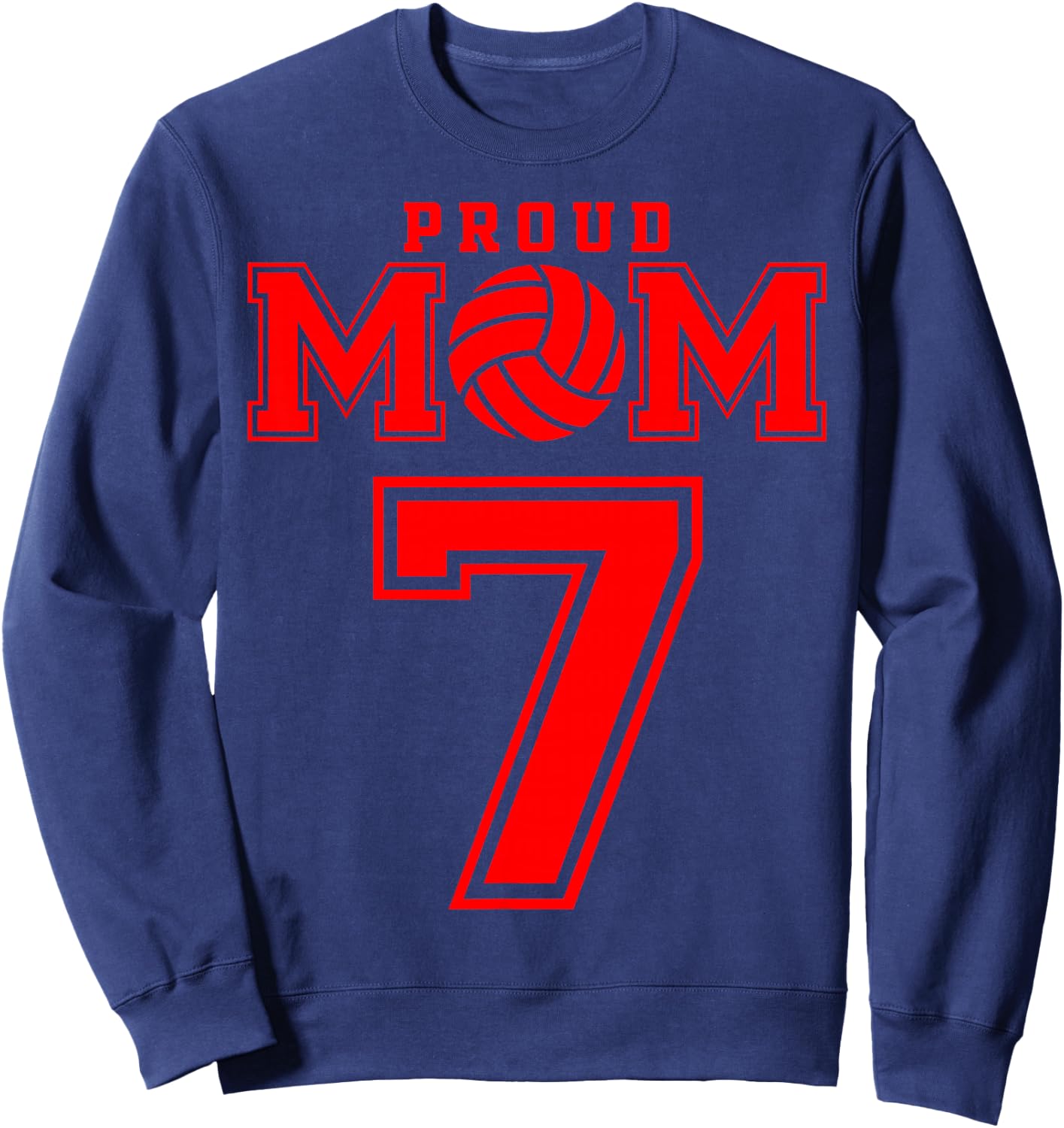 Proud Volleyball Mom Number 7 R Sweatshirt - Sweatshirt | Navy