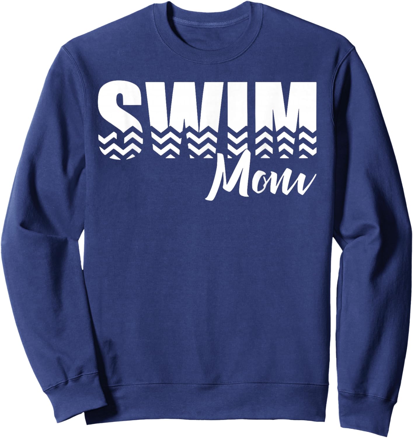 Funny Swim Mom , Family Mommy Mama Shirts Sweatshirt - Sweatshirt | Navy