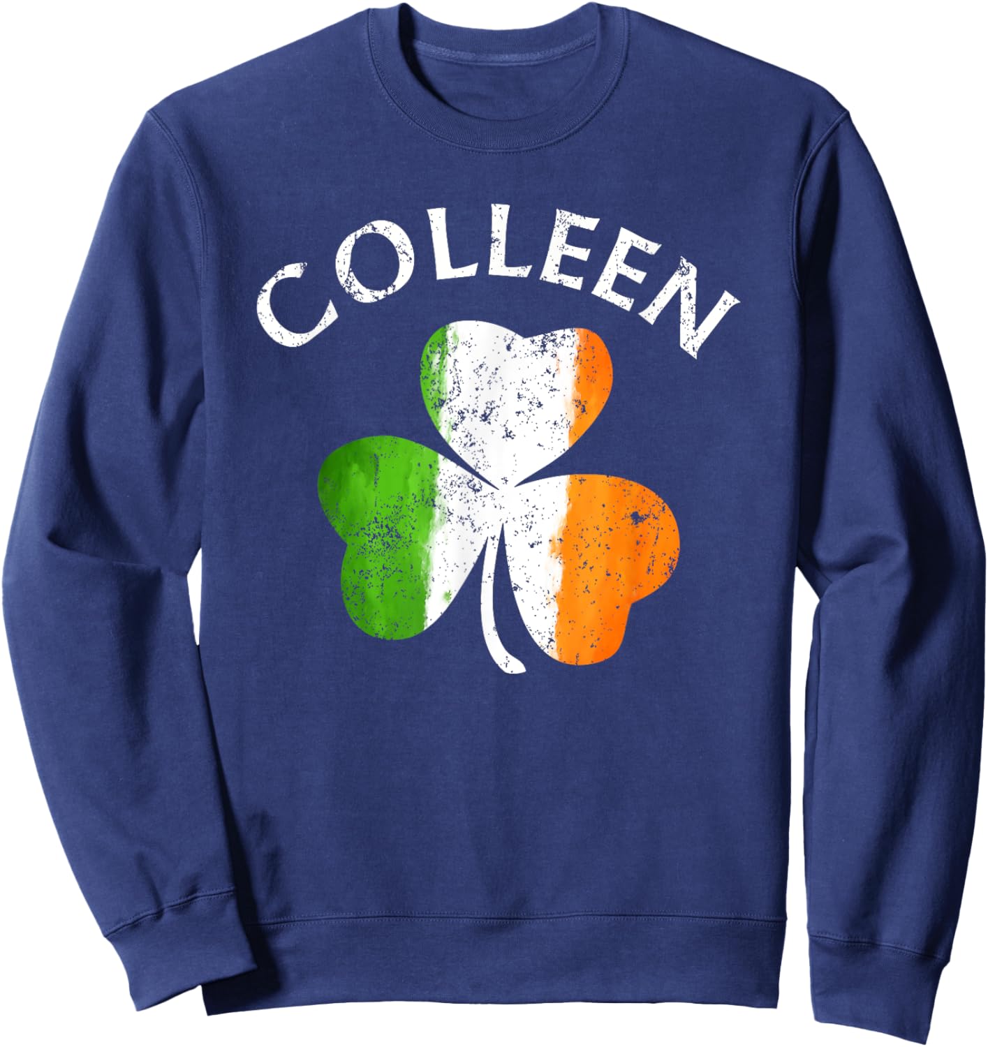 Colleen Name Gift - Lucky Irish Pride Sweatshirt - Sweatshirt | Navy