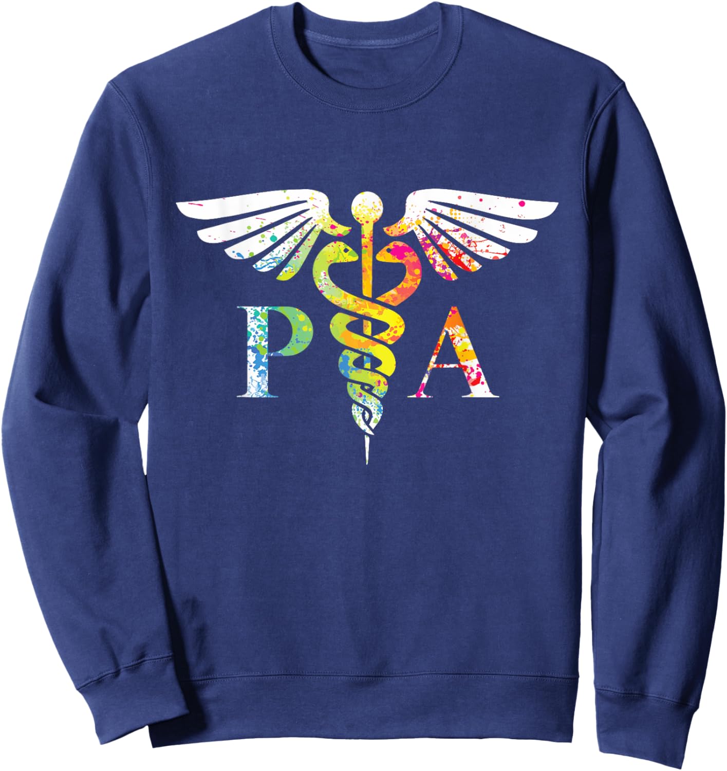 Physician Assistant Gift Women's Nurse Physicians Assistant Sweatshirt - Sweatshirt | Navy