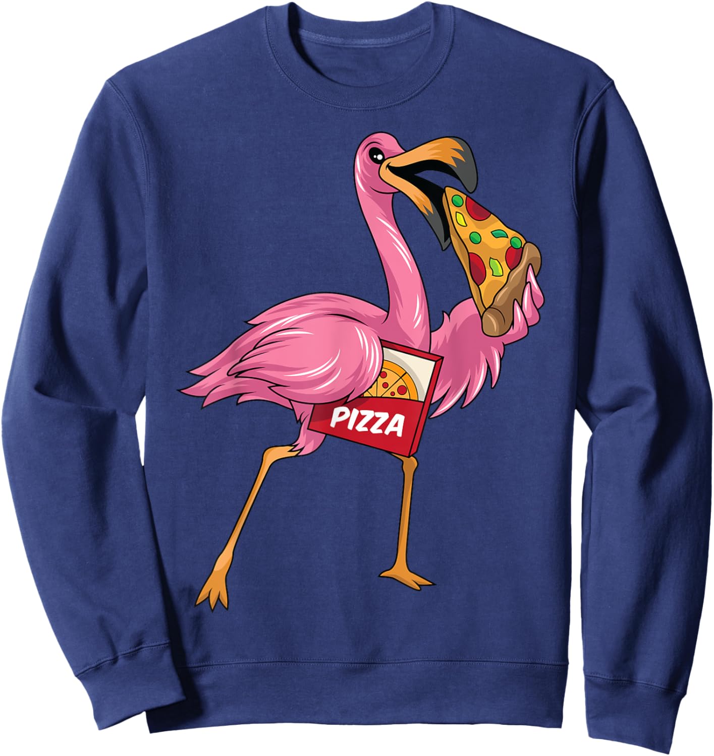 Flamingo And Pizza Flamingo Eating Pizza Flamingo Pizza Sweatshirt - Sweatshirt | Navy